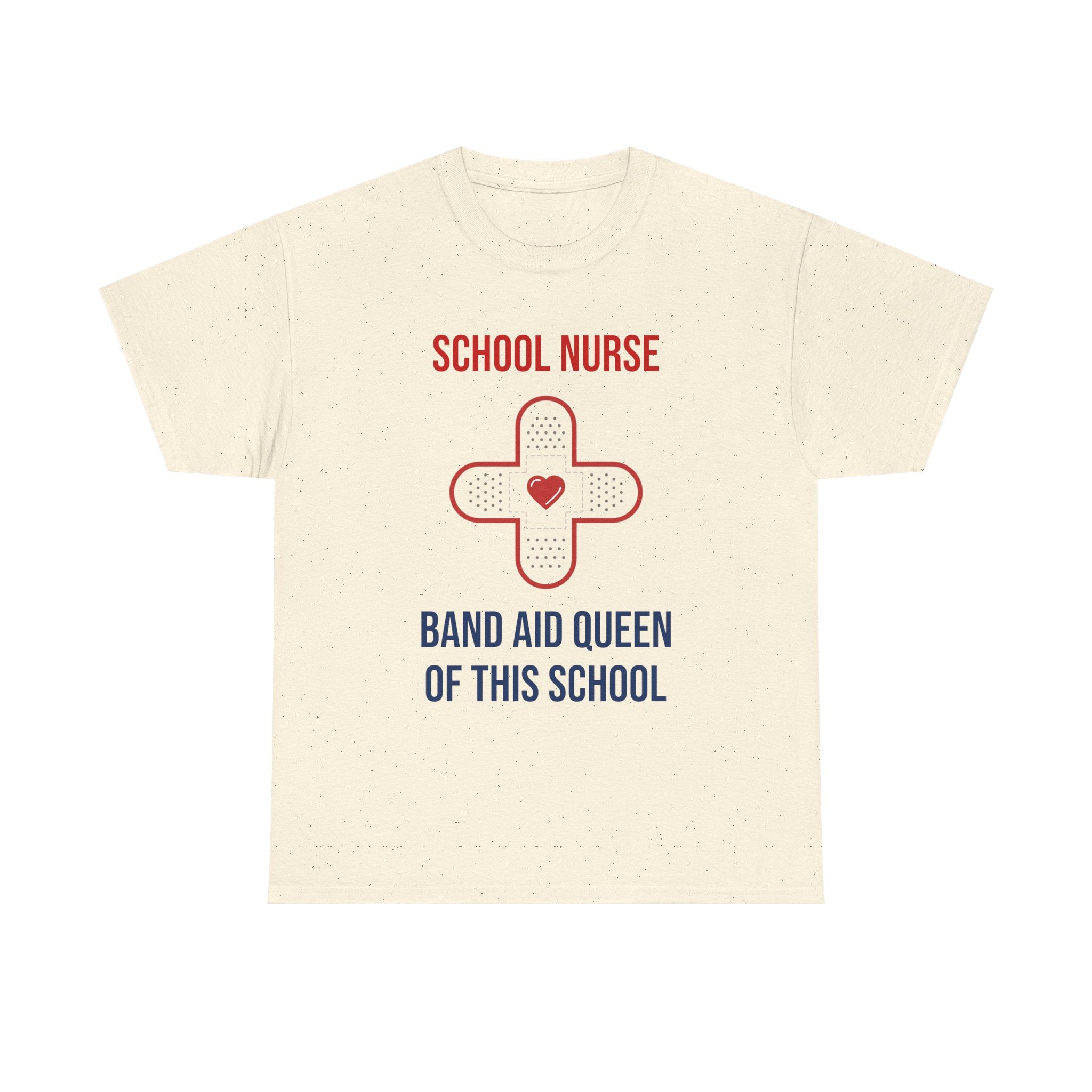 School Nurse T-Shirt – “Band Aid Queen of This School” Cotton Tee