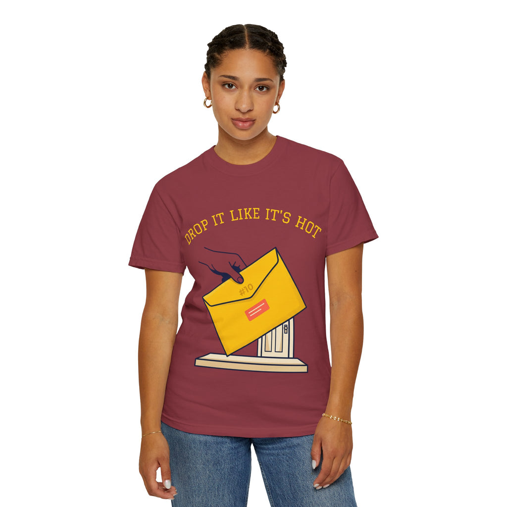 Drop It Like It's Hot T-Shirt — Fun Process Server Gift Tee
