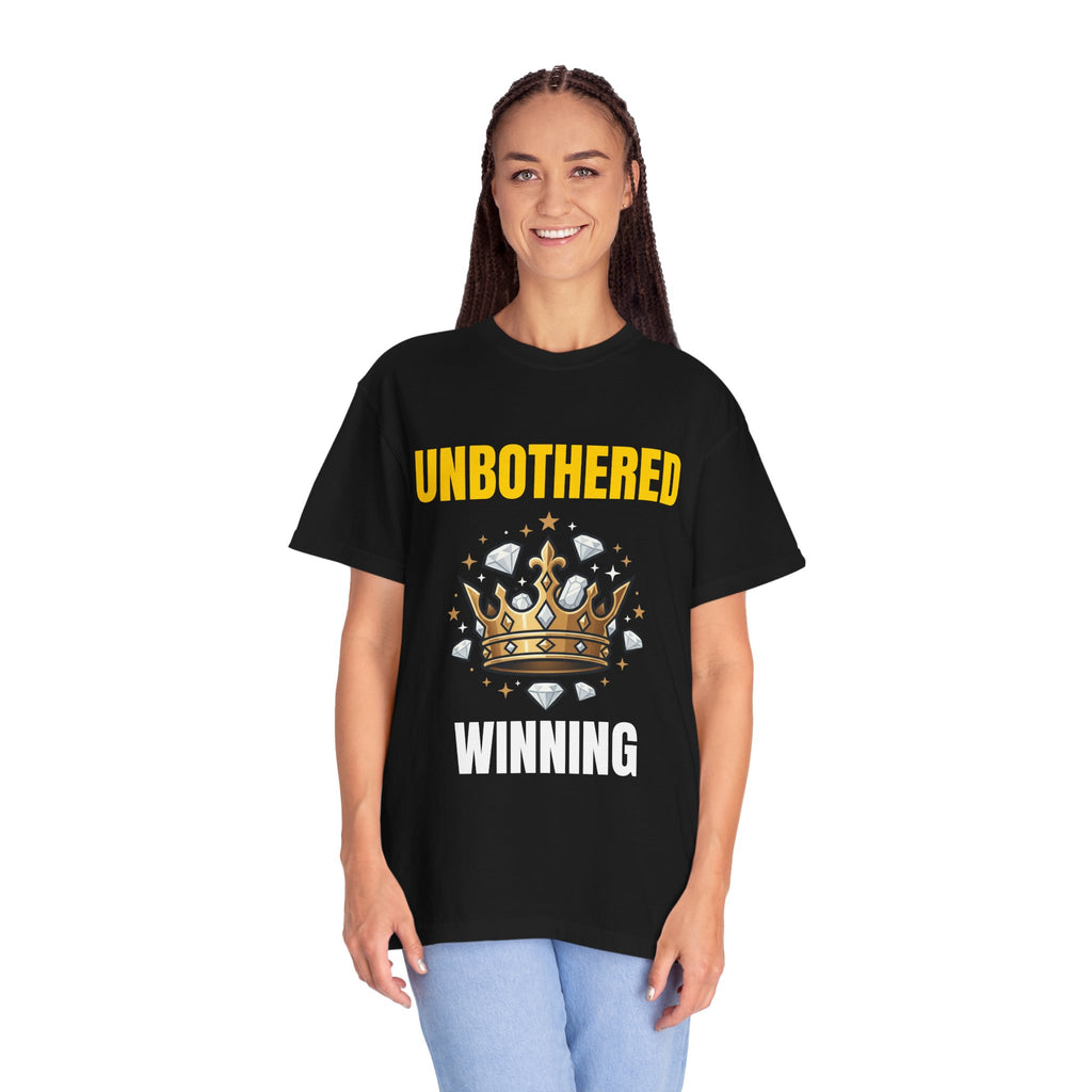 Unbothered Winning T-Shirt — Crown Graphic Motivational Tee