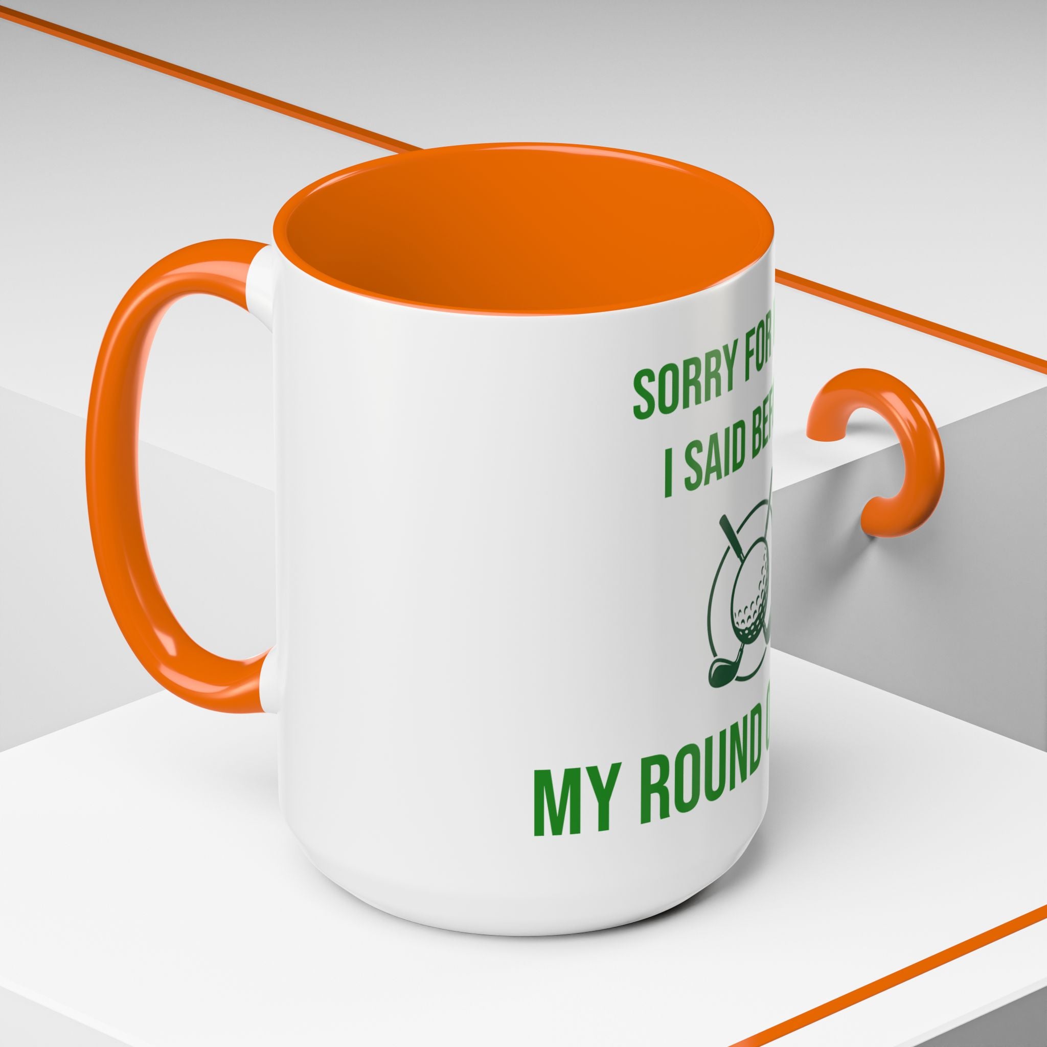 Sorry For What I Said Before My Golf Game Coffee Mug — Funny Golfing Dad Father's Day Gift
