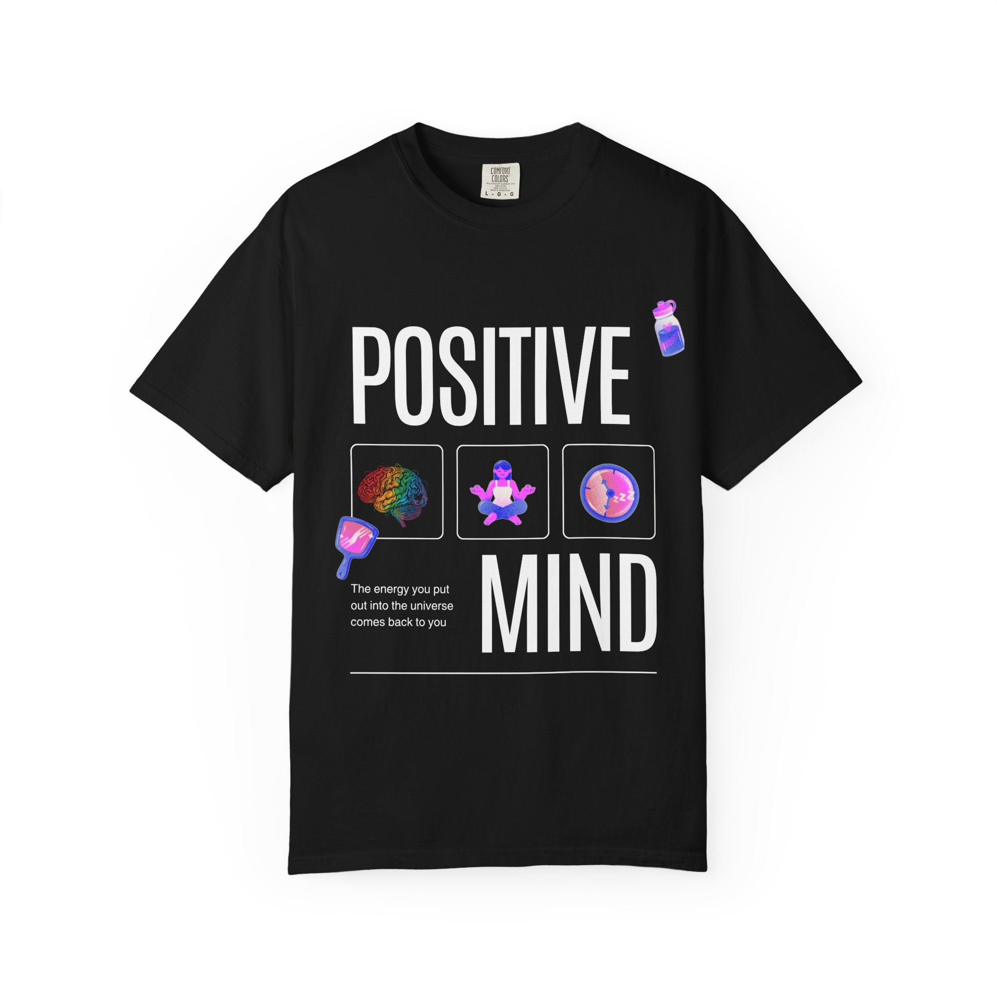Positive Mind T-Shirt — Inspirational Mental Health Graphic Tee