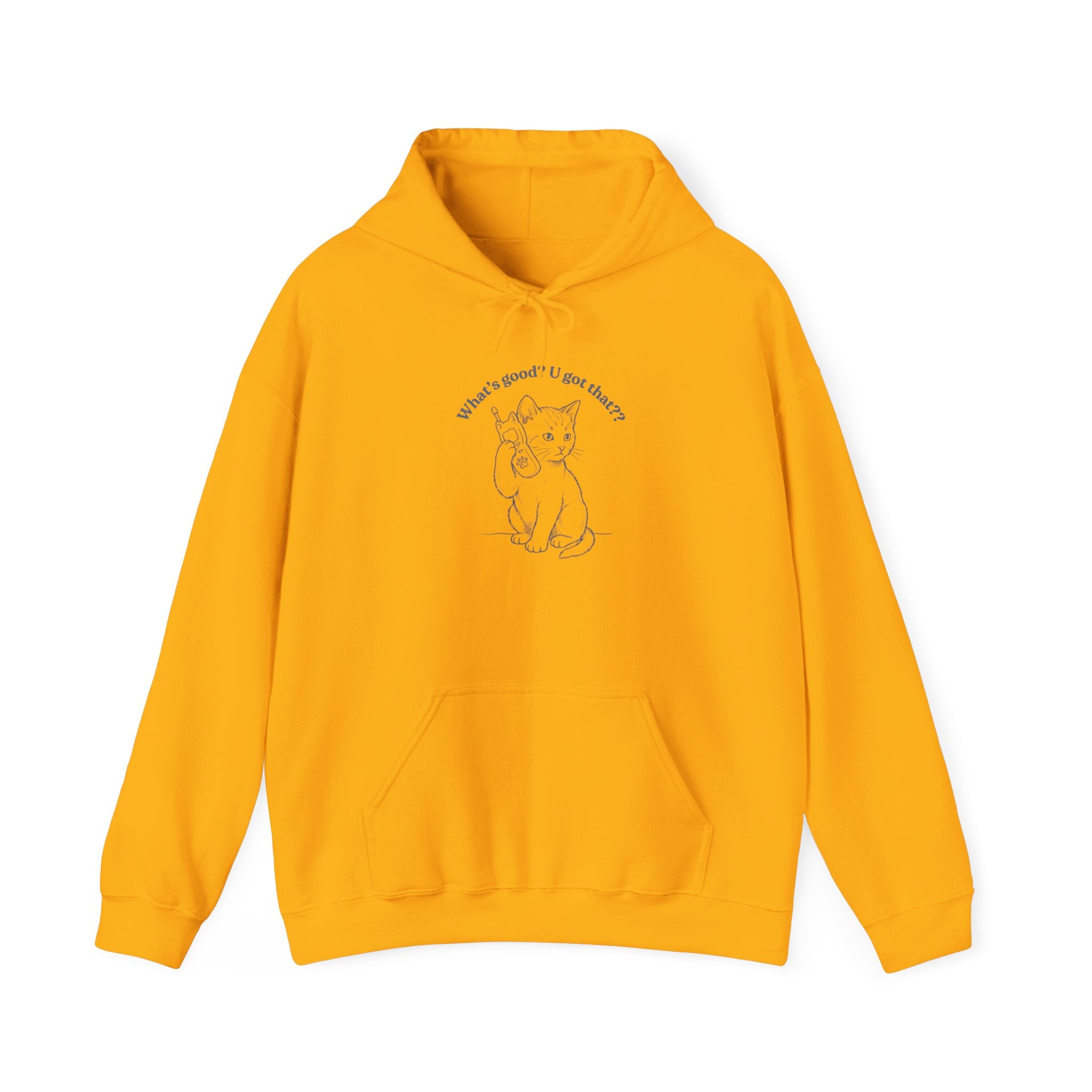 Fun Cat on Phone Hoodie — "What’s good? You got that??"
