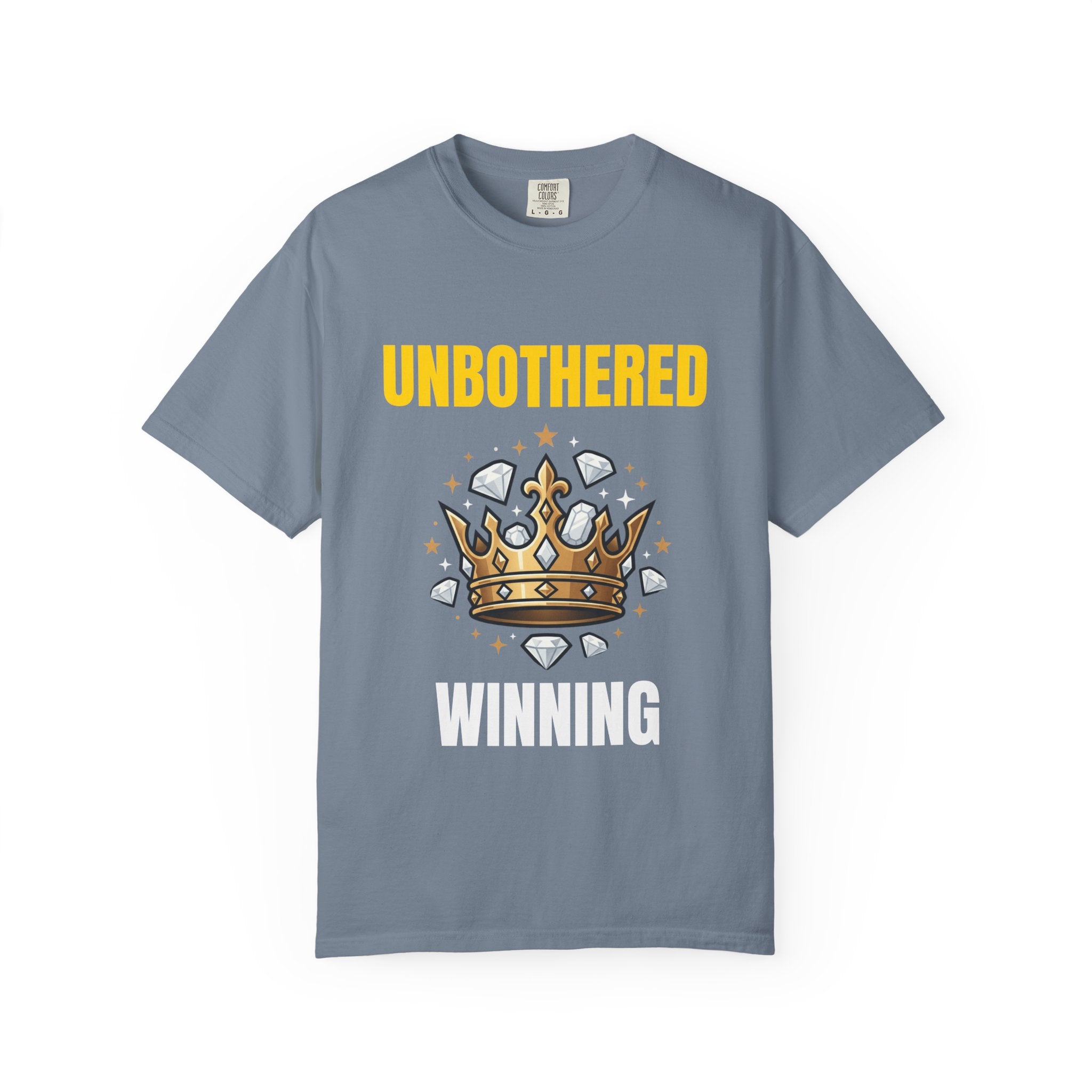Unbothered Winning T-Shirt — Crown Graphic Motivational Tee