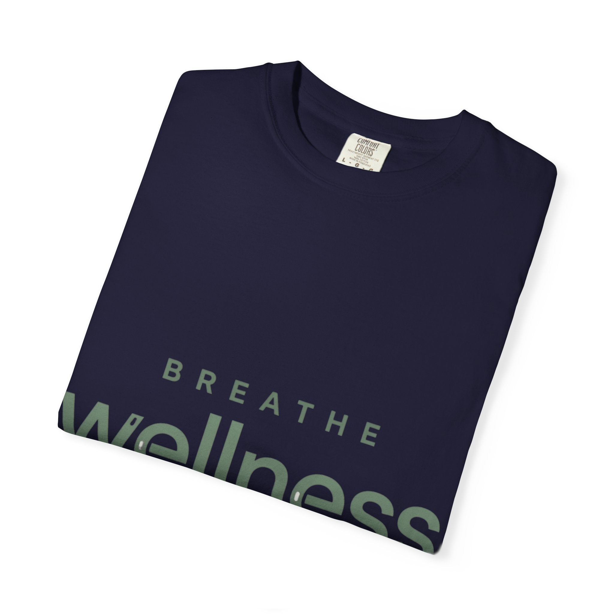 Wellness Breath T-Shirt — "Breathe Wellness" Mindful Graphic Tee