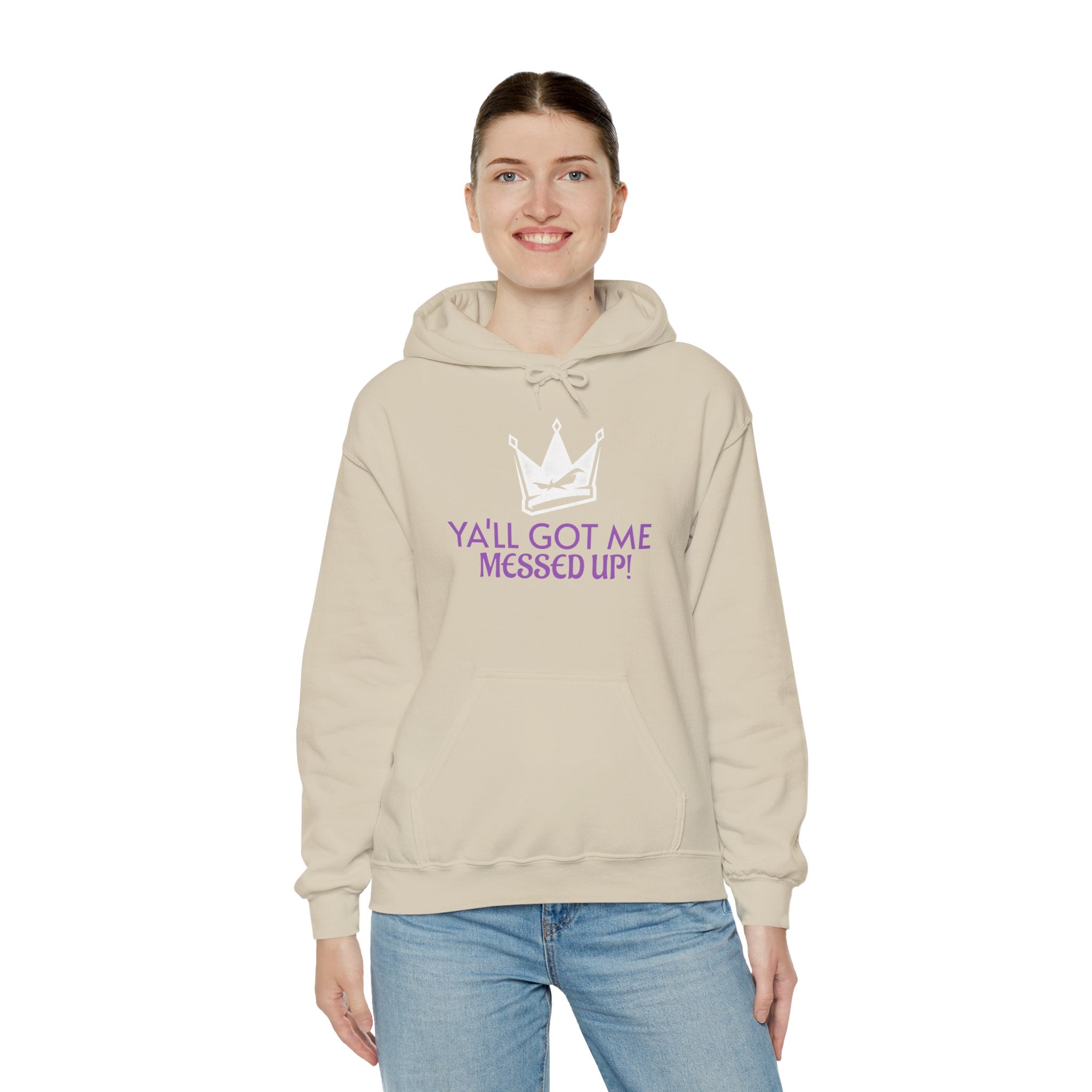 "Y'all Got Me Messed Up" Crown Hoodie – Sassy Statement Pullover