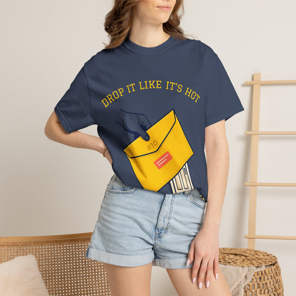 Drop It Like It's Hot T-Shirt — Fun Process Server Gift Tee