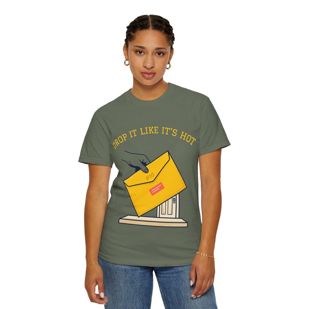 Drop It Like It's Hot T-Shirt — Fun Process Server Gift Tee