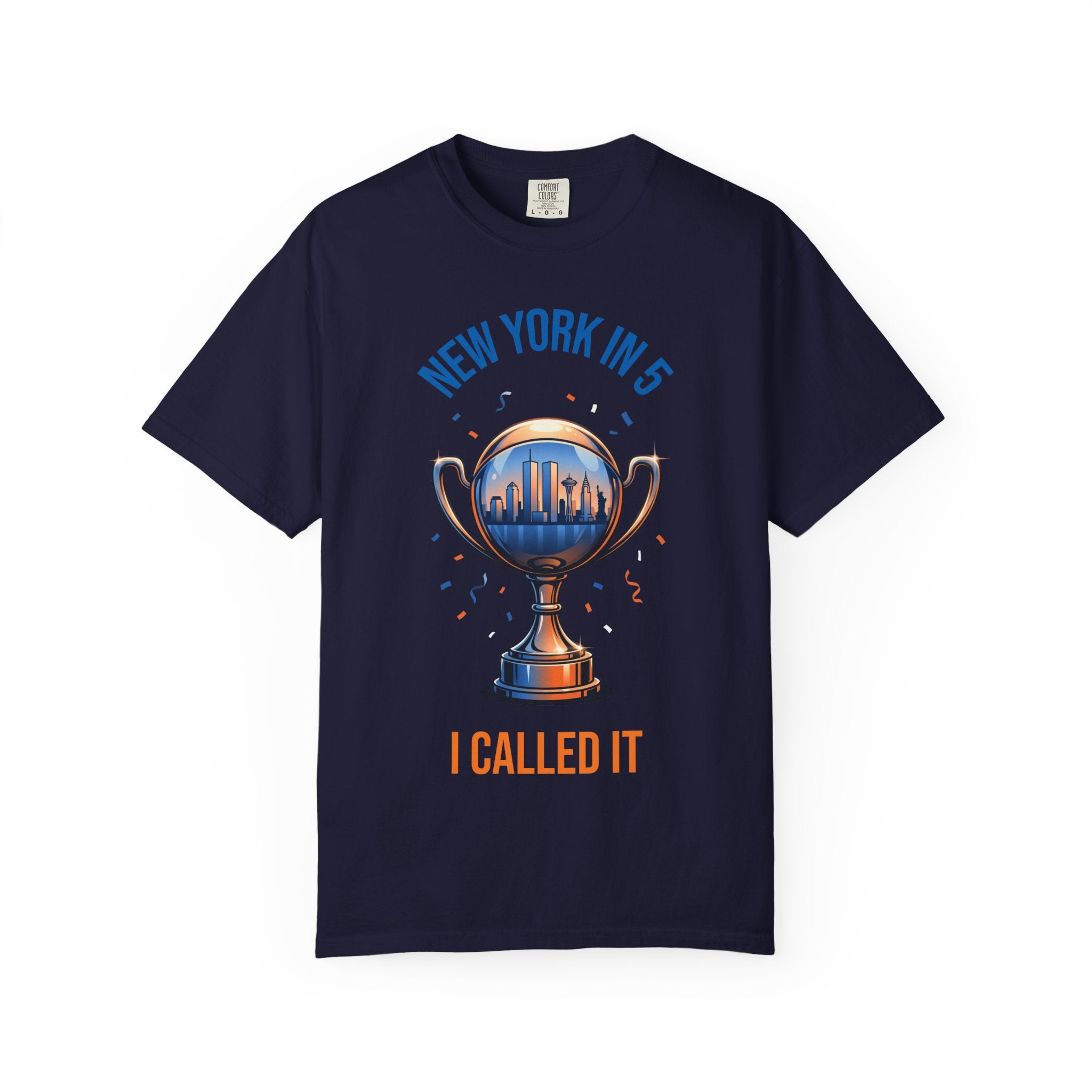T‑Shirt — “New York in 5, I Called It” Trophy Graphic