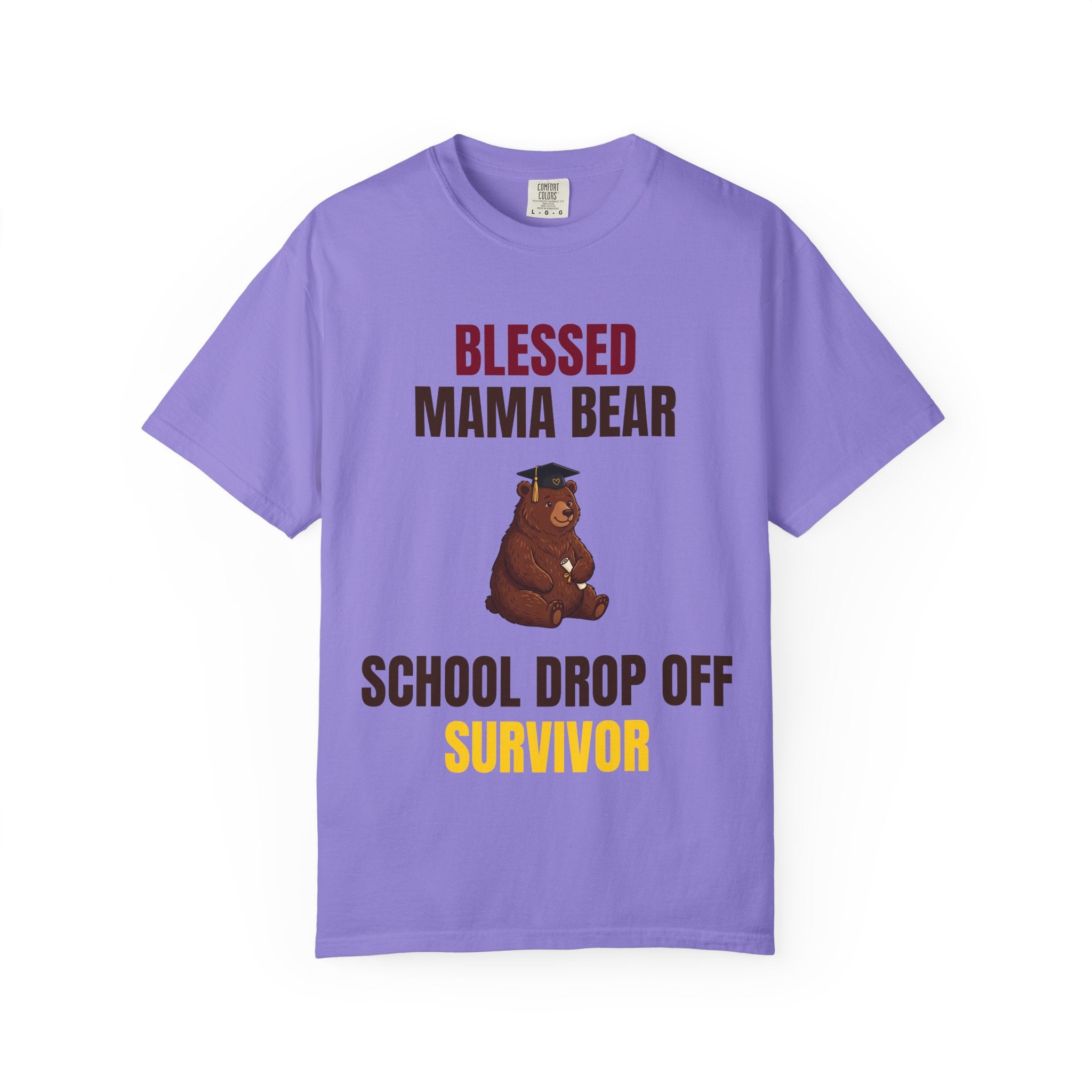 Mama Bear "School Drop Off Survivor" T-Shirt
