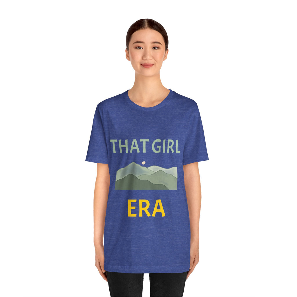 That Girl Era T-Shirt – Retro Mountain Graphic Tee for Empowered Women