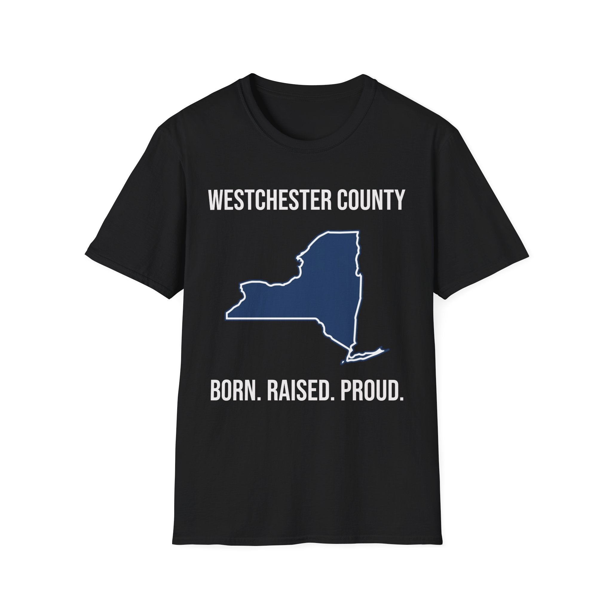 Westchester County Born Raised Proud T-Shirt — New York Pride Tee