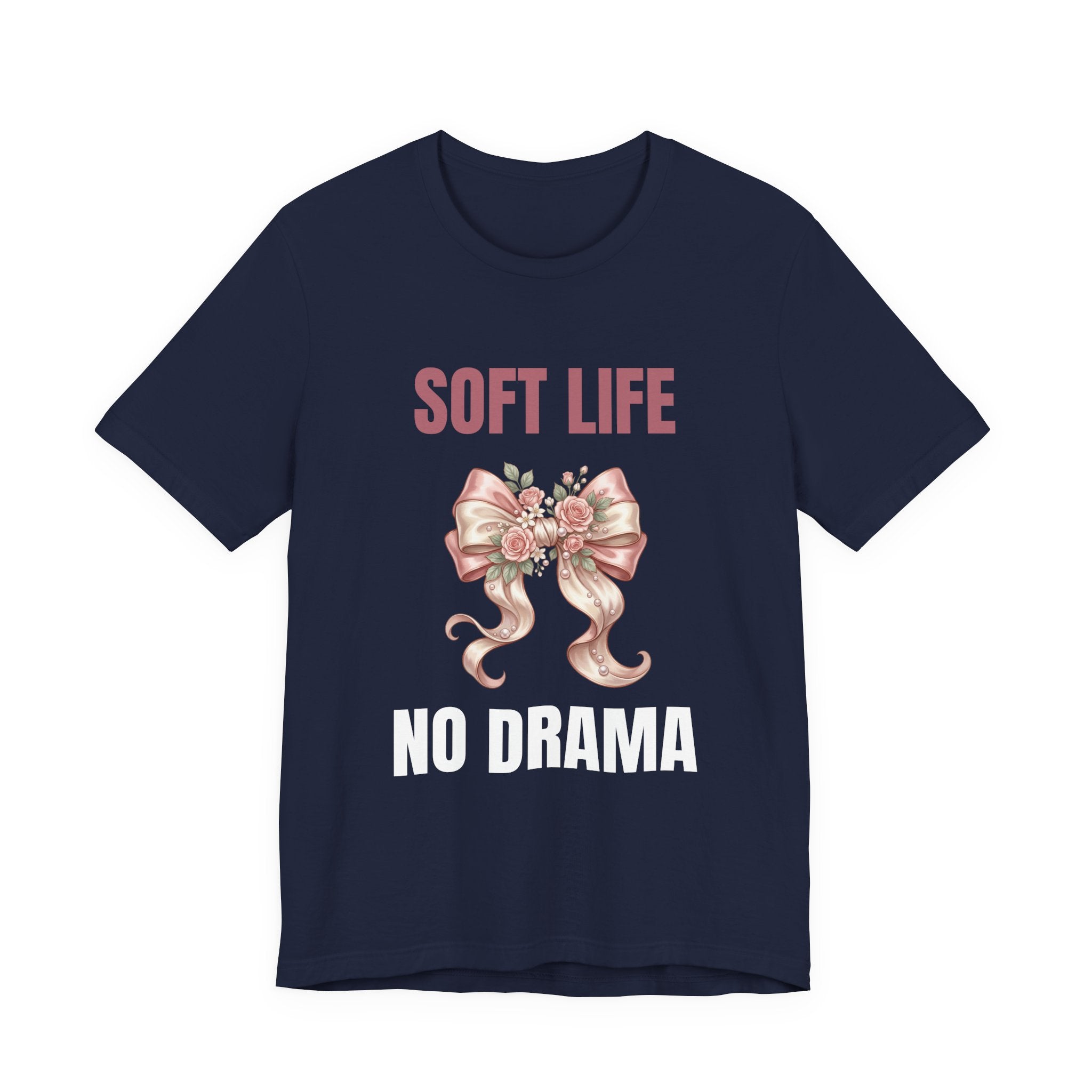 Soft Life No Drama T-Shirt — Pink Bow Floral Graphic Tee