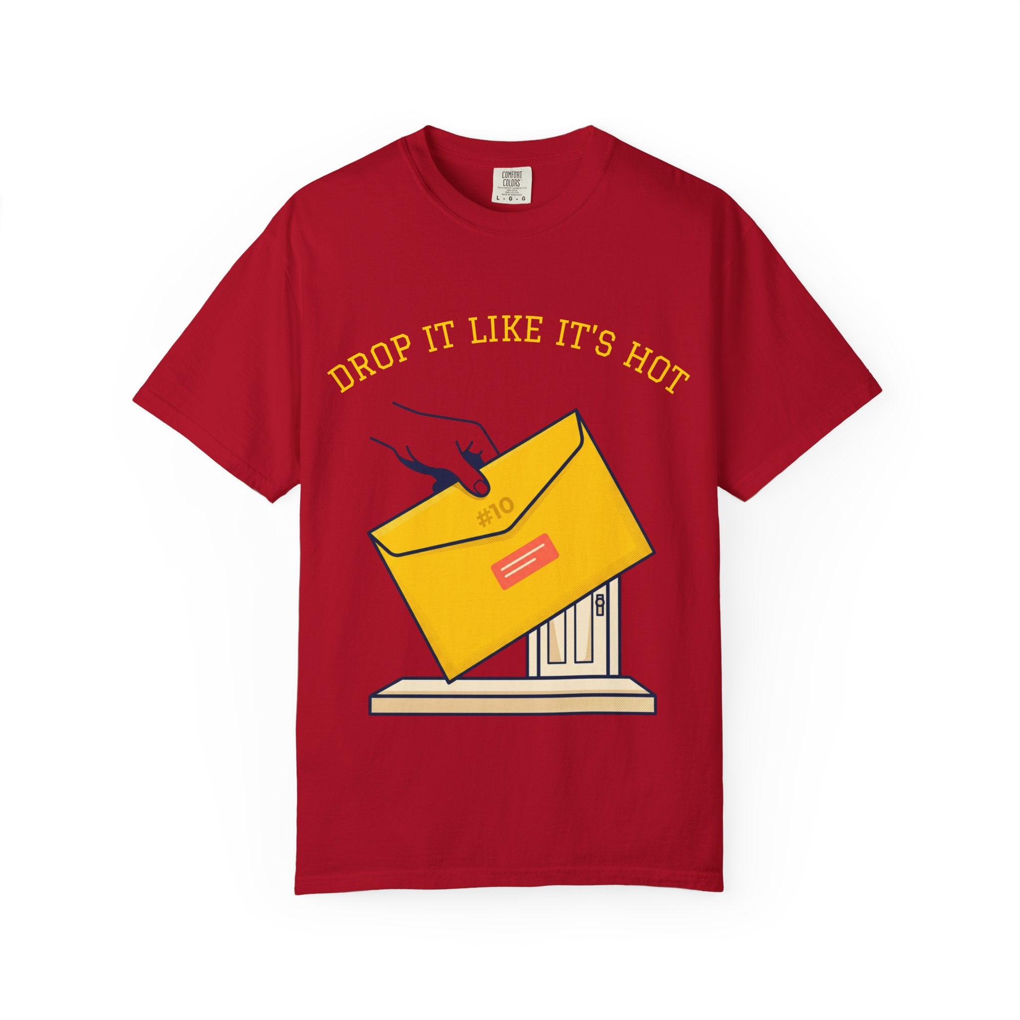 Drop It Like It's Hot T-Shirt — Fun Process Server Gift Tee