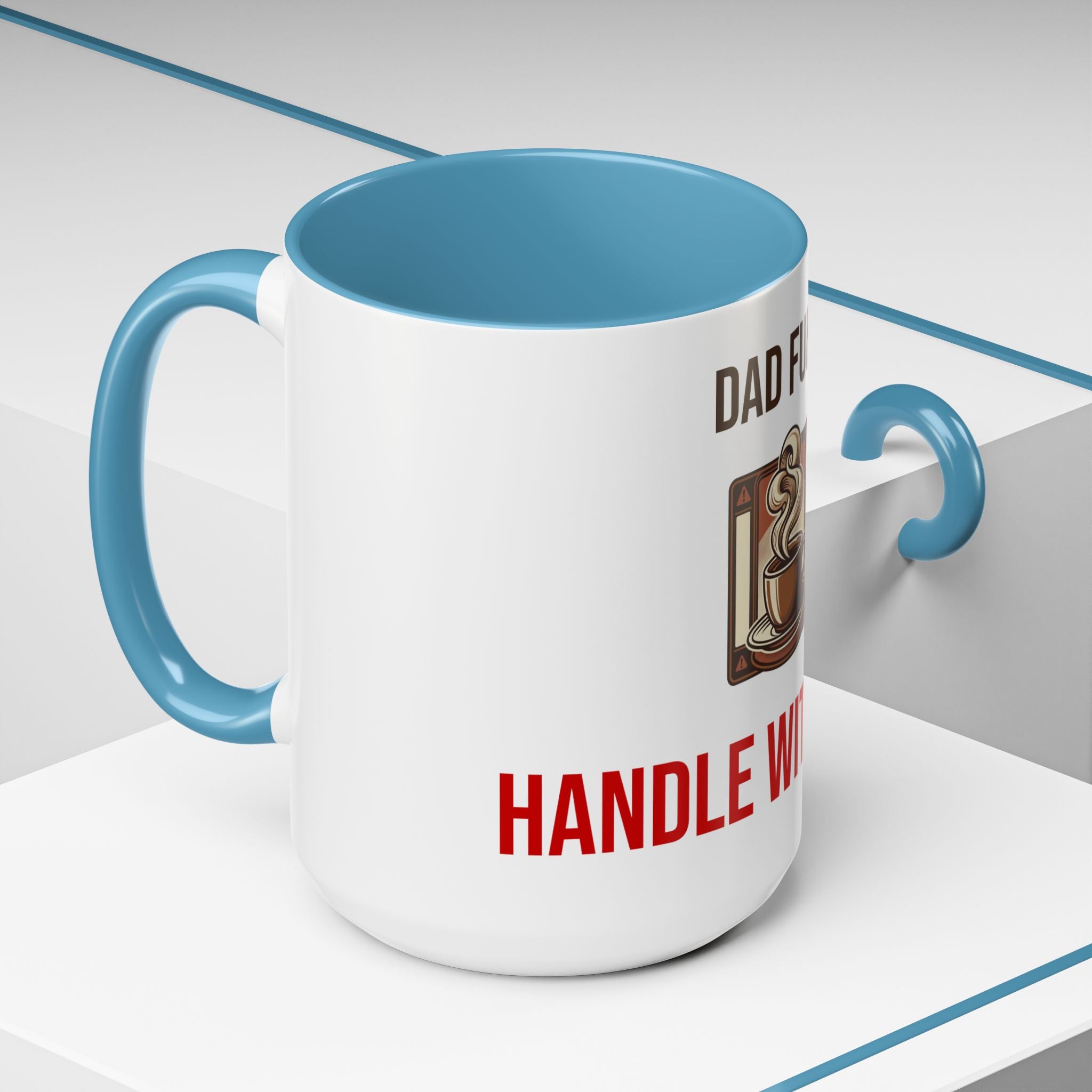 Dad Fuel Coffee Mug — Funny Father's Day Gift Mug Handle With Care 11oz or 15oz