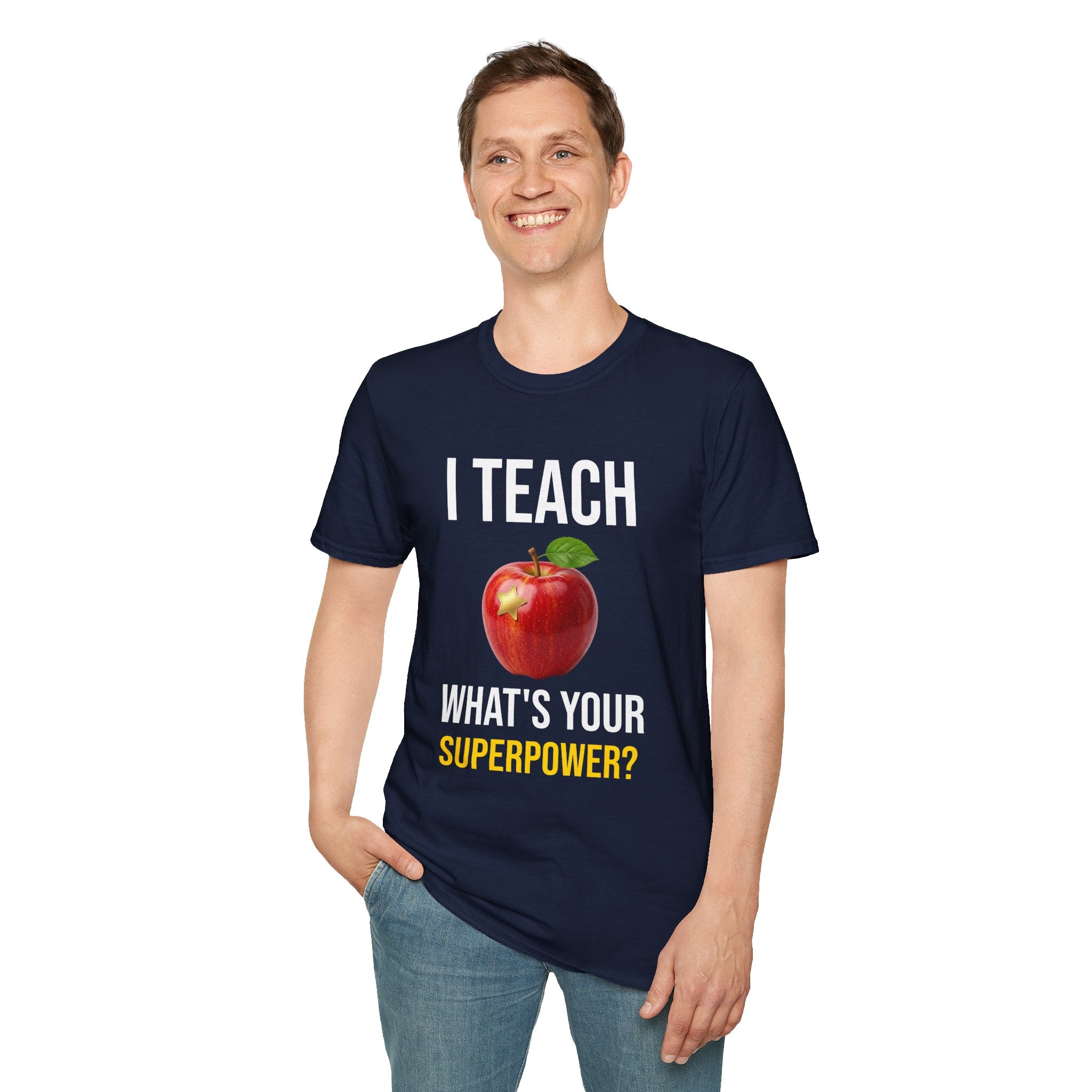 I Teach What's Your Superpower T-Shirt — Funny Teacher Gift Back To School Tee