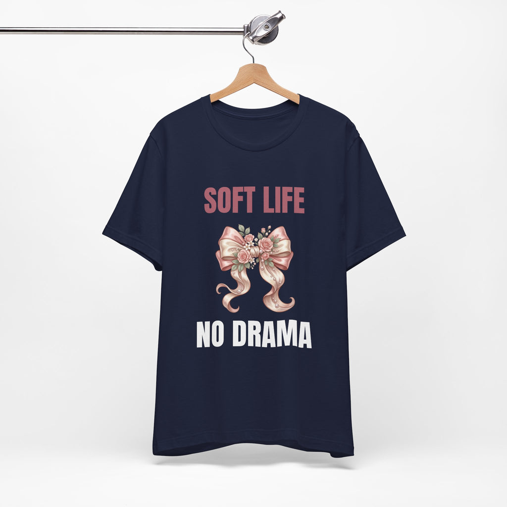 Soft Life No Drama T-Shirt — Pink Bow Floral Graphic Tee