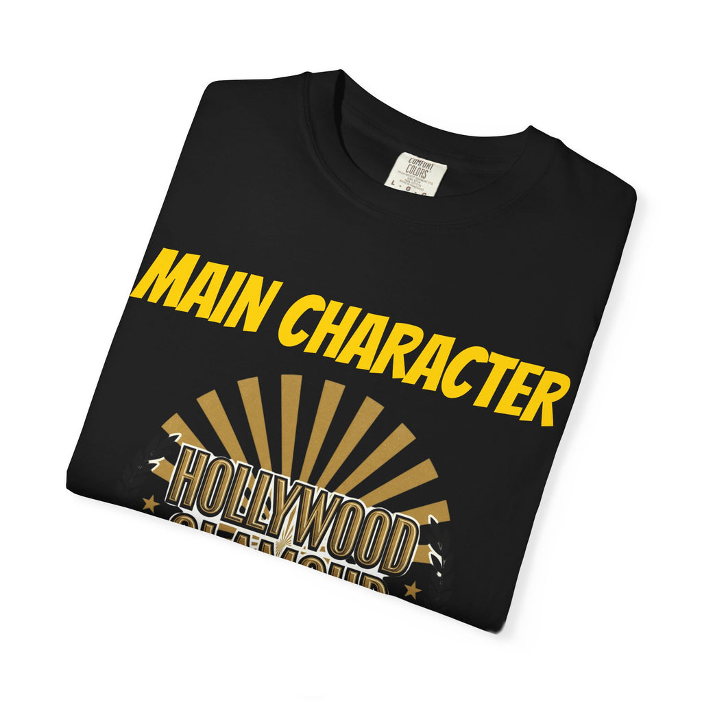 Main Character Energy Only T-Shirt — Hollywood Glamour Graphic