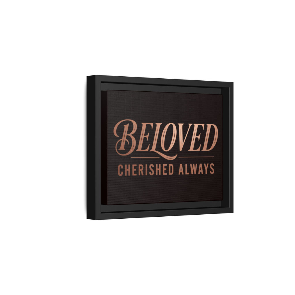 Framed Canvas Wall Art — "Beloved Cherished Always" Typography Print