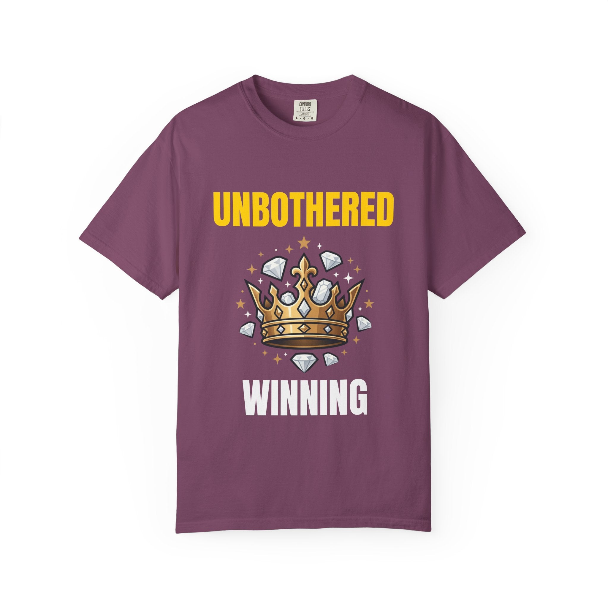 Unbothered Winning T-Shirt — Crown Graphic Motivational Tee