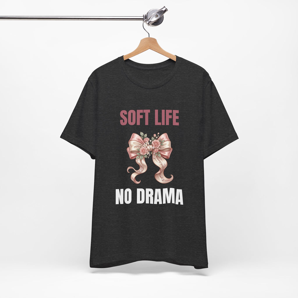 Soft Life No Drama T-Shirt — Pink Bow Floral Graphic Tee