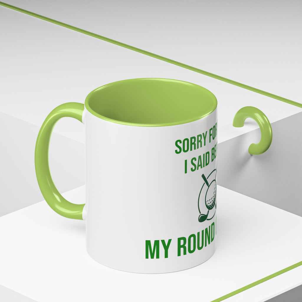 Sorry For What I Said Before My Golf Game Coffee Mug — Funny Golfing Dad Father's Day Gift