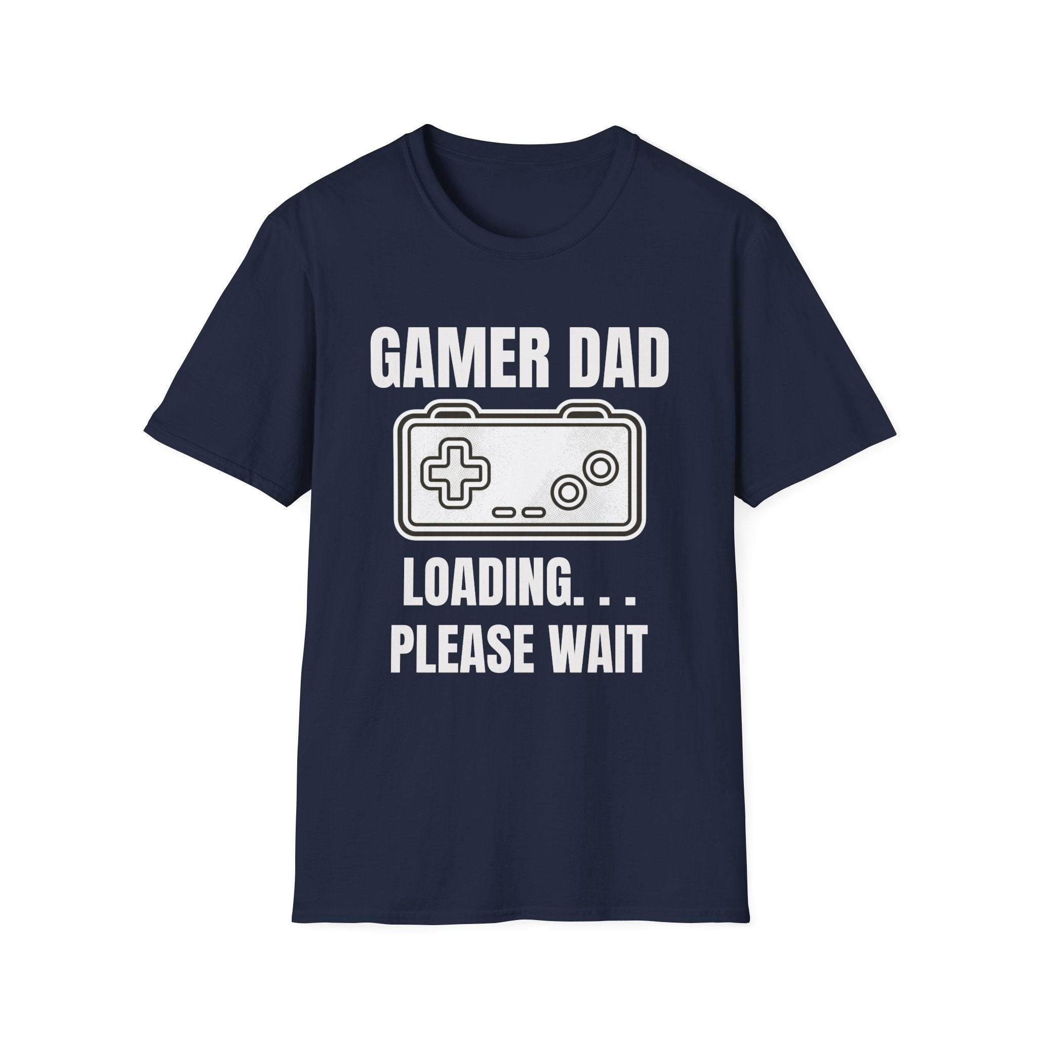 Gamer Dad Loading Please Wait T-Shirt — Funny Father's Day Gaming Gift Tee