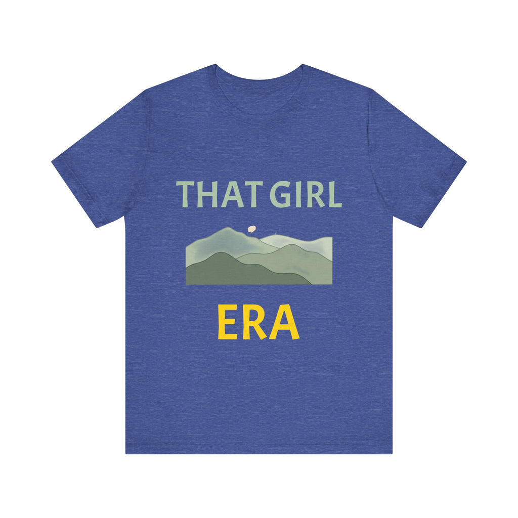 That Girl Era T-Shirt – Retro Mountain Graphic Tee for Empowered Women
