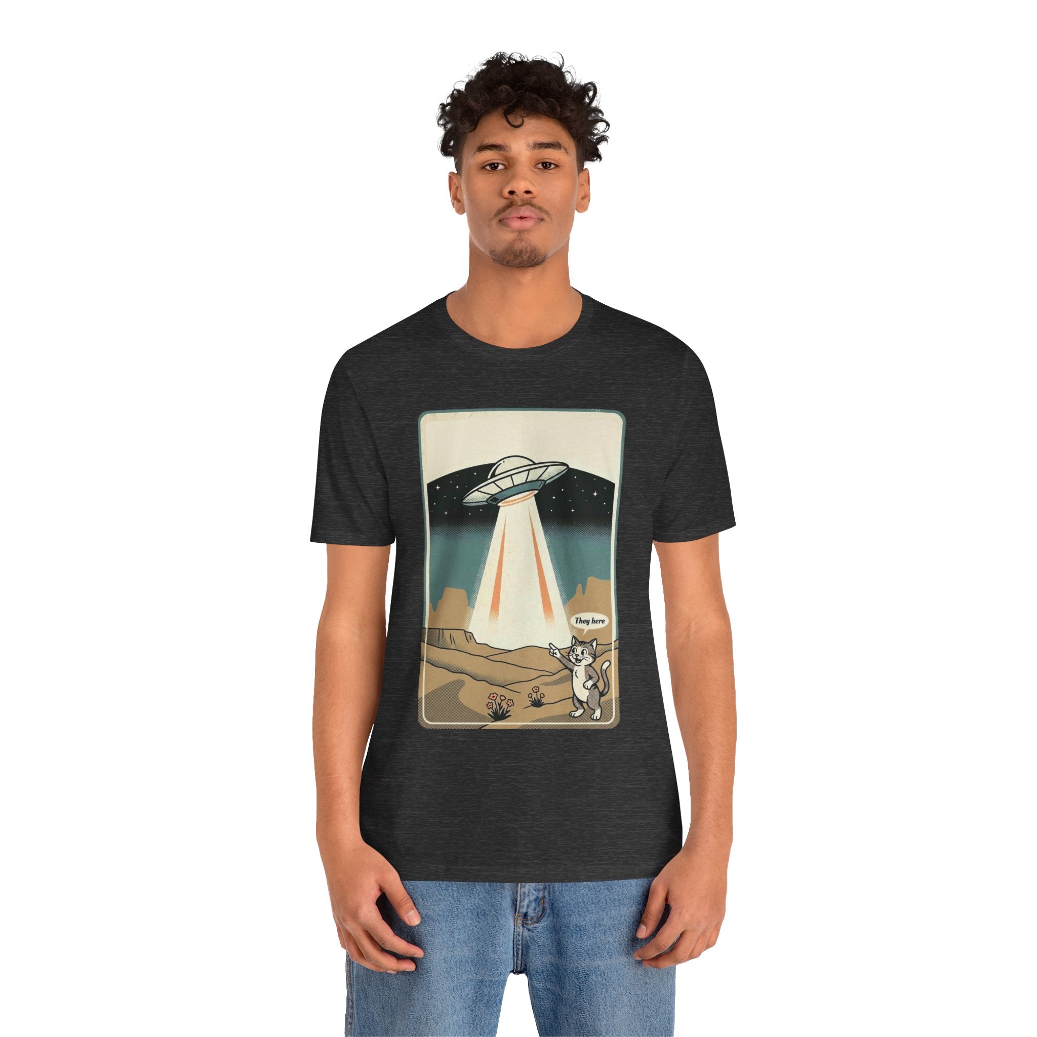 They Here Alien T-Shirt — Funny UFO ET Invader Tee