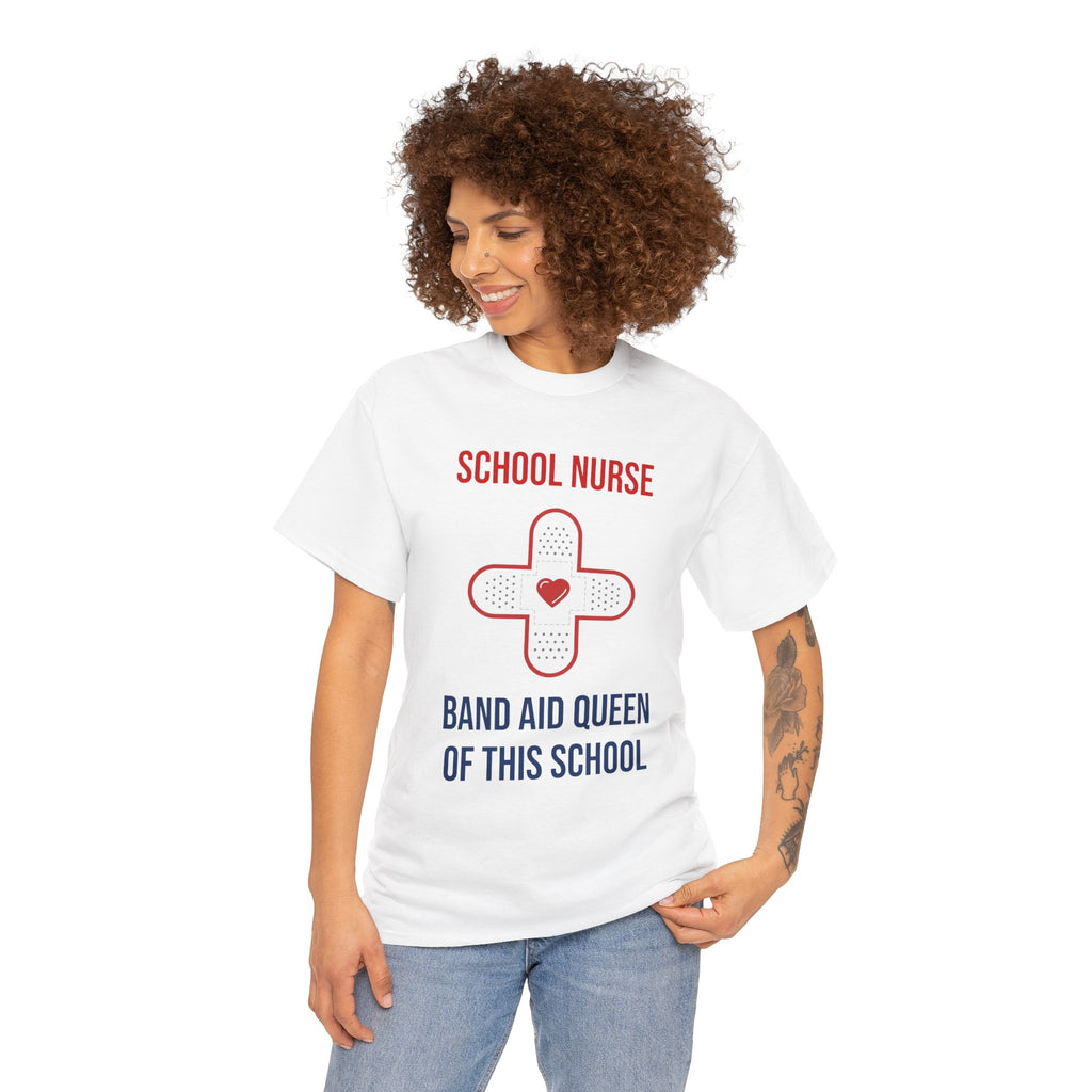School Nurse T-Shirt – “Band Aid Queen of This School” Cotton Tee