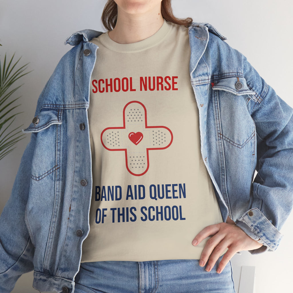 School Nurse T-Shirt – “Band Aid Queen of This School” Cotton Tee
