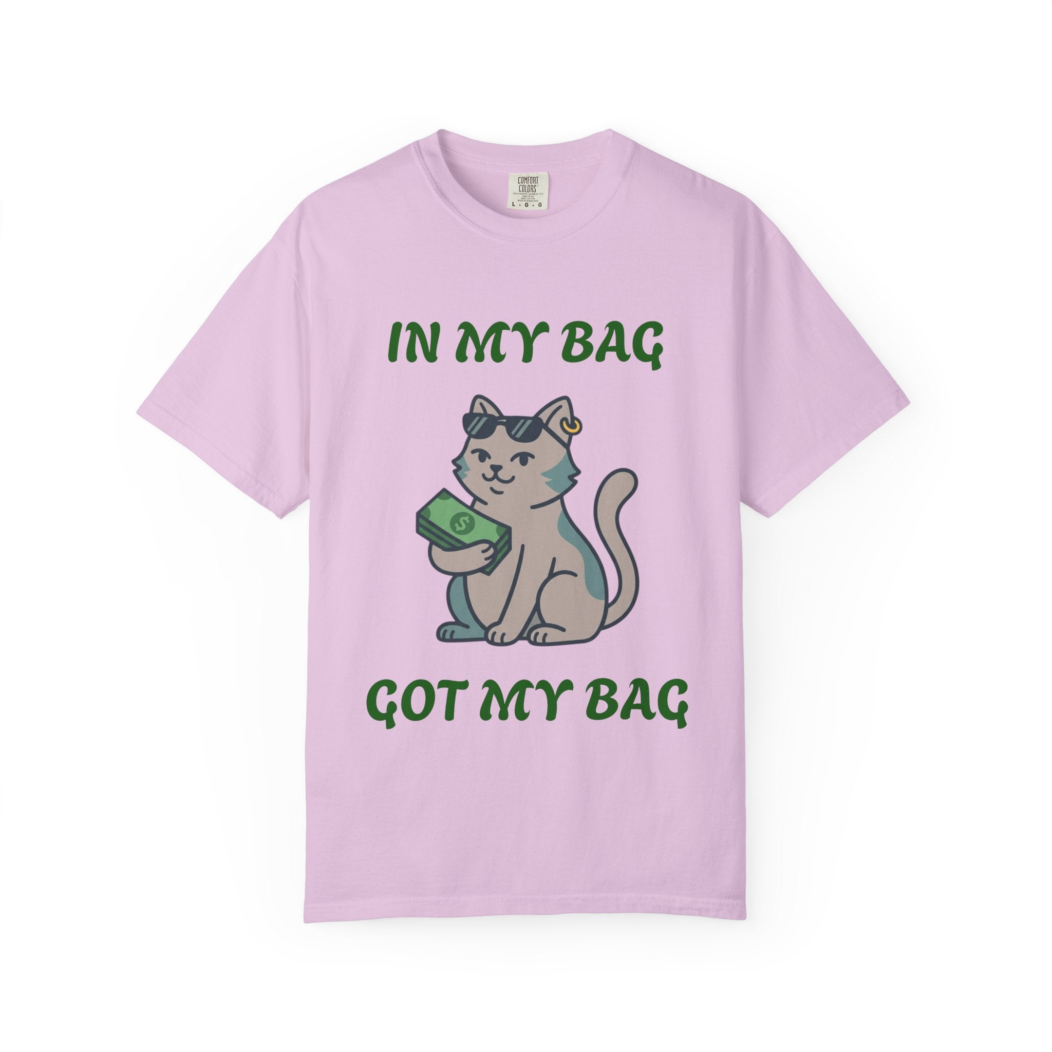 Cat Money T-Shirt — "In My Bag, Got My Bag" Graphic Tee