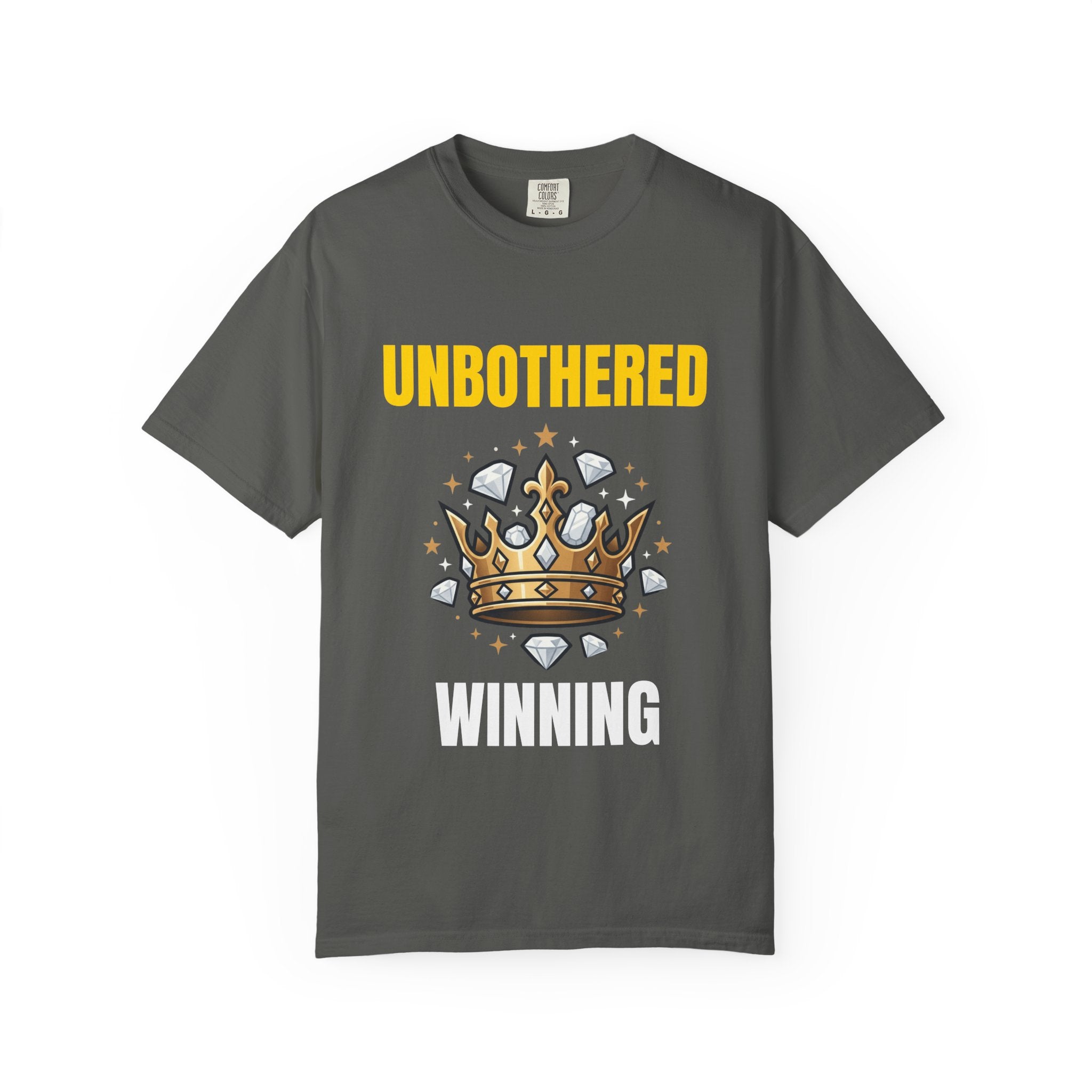 Unbothered Winning T-Shirt — Crown Graphic Motivational Tee