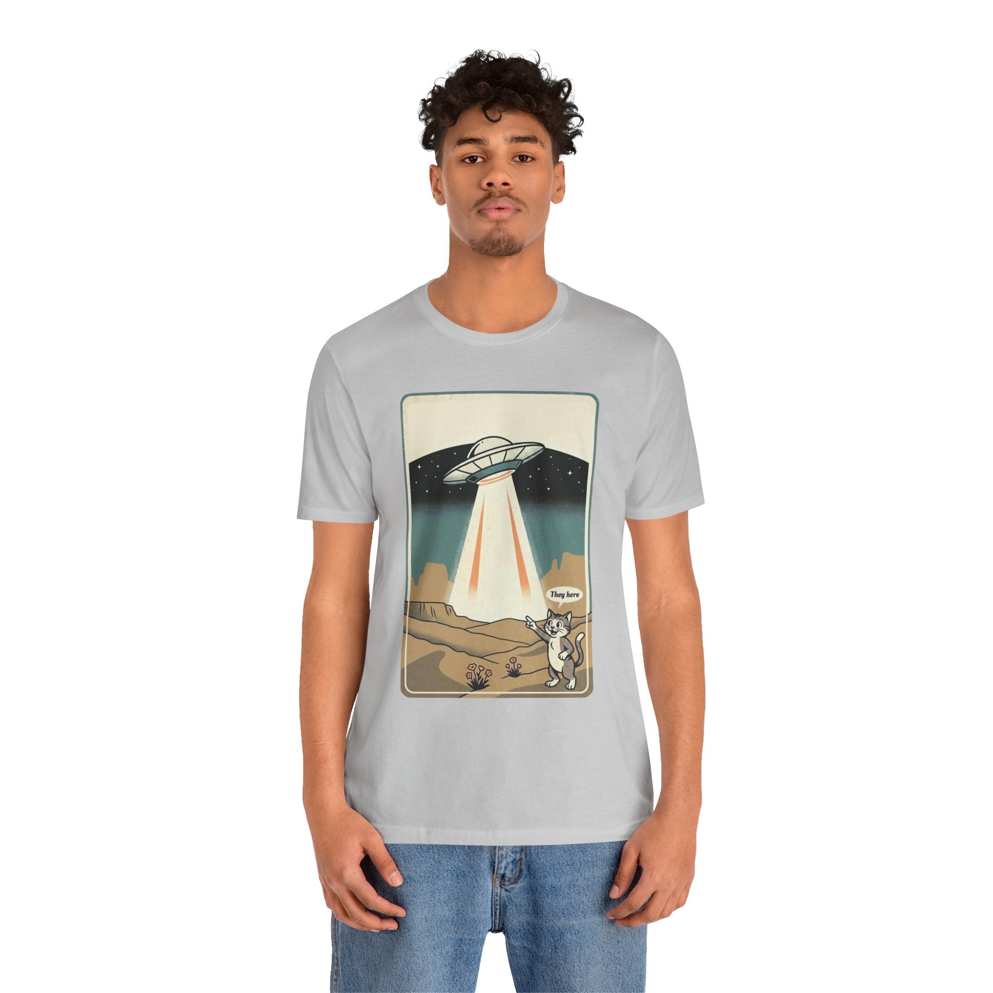 They Here Alien T-Shirt — Funny UFO ET Invader Tee