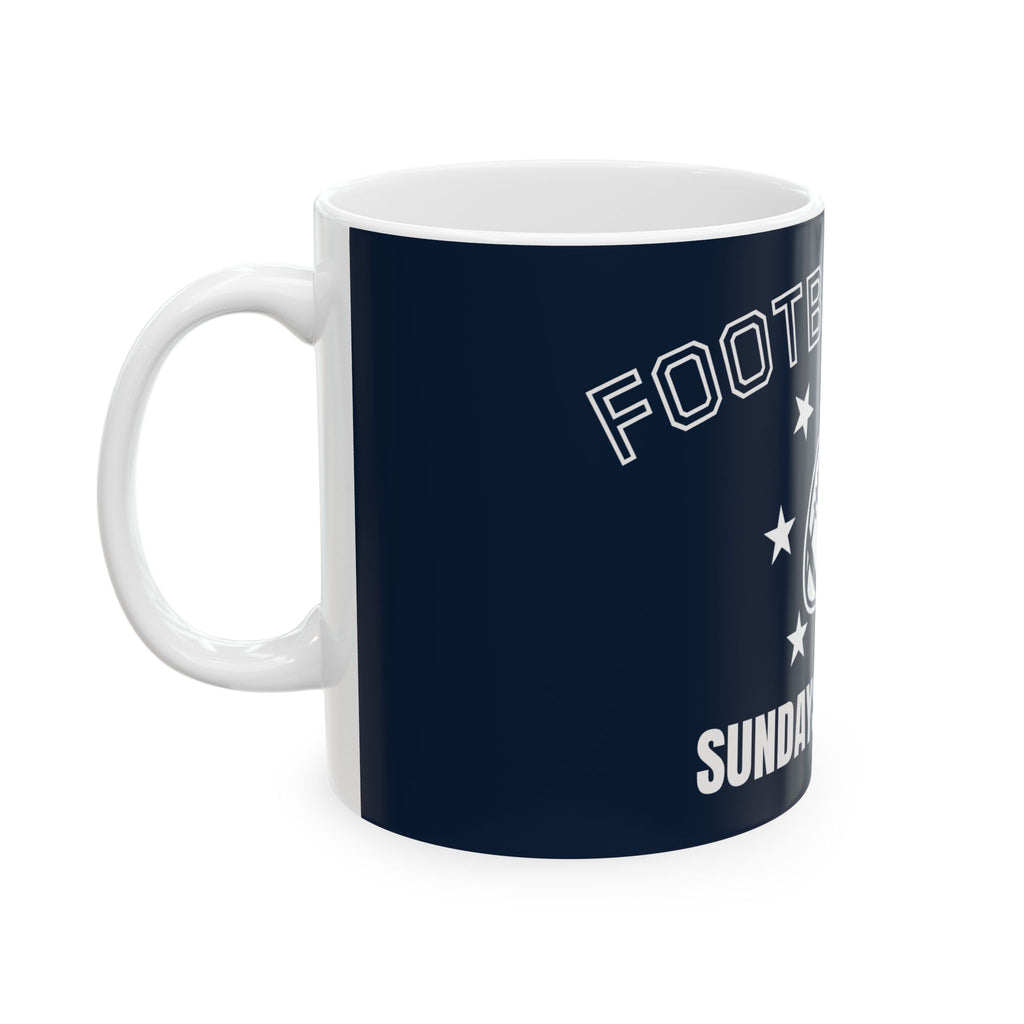 Football Dad Ceramic Mug — “Sundays Are Mine” 11oz & 15oz