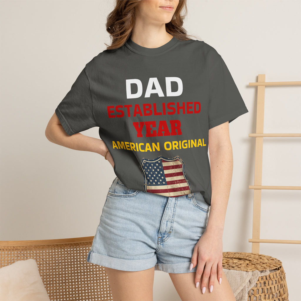 Dad Established Year T-Shirt — American Original Patriotic Tee