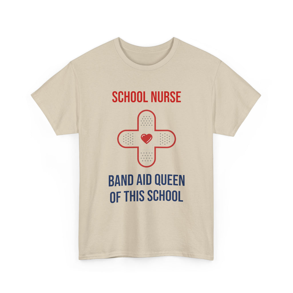 School Nurse T-Shirt – “Band Aid Queen of This School” Cotton Tee
