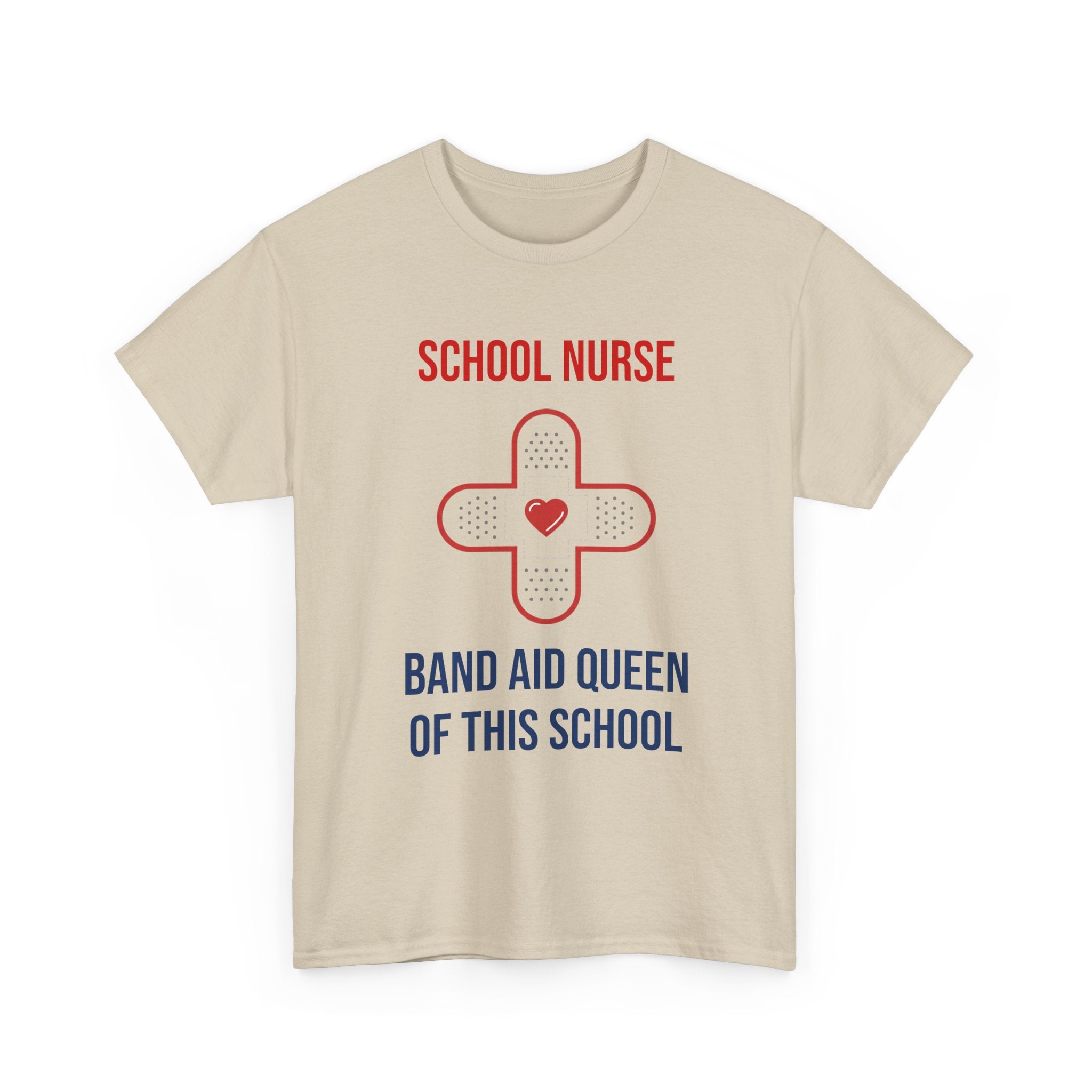 School Nurse T-Shirt – “Band Aid Queen of This School” Cotton Tee
