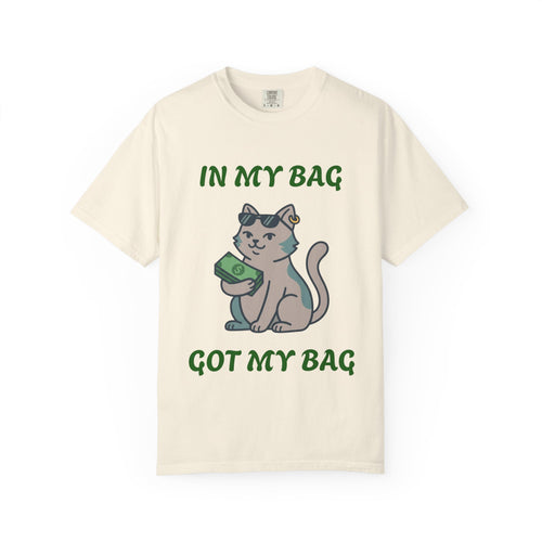 Cat Money T-Shirt — "In My Bag, Got My Bag" Graphic Tee