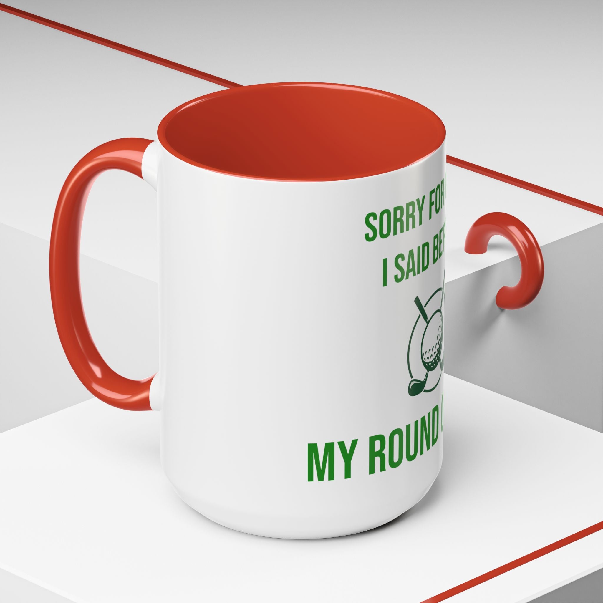Sorry For What I Said Before My Golf Game Coffee Mug — Funny Golfing Dad Father's Day Gift