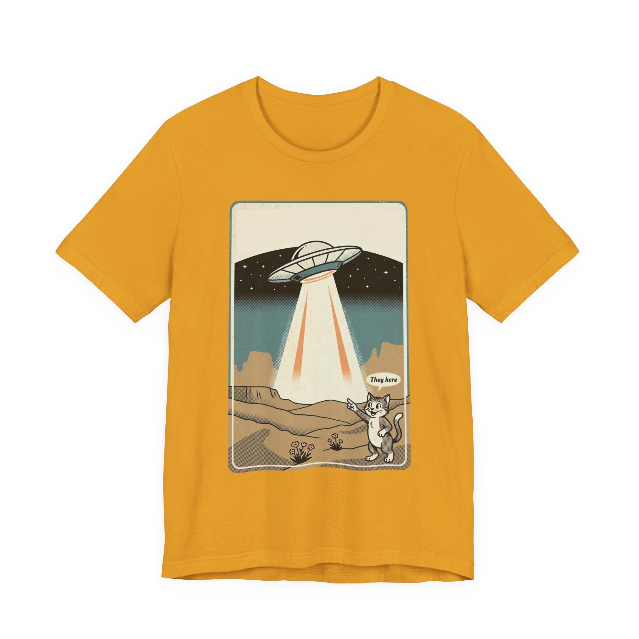 They Here Alien T-Shirt — Funny UFO ET Invader Tee