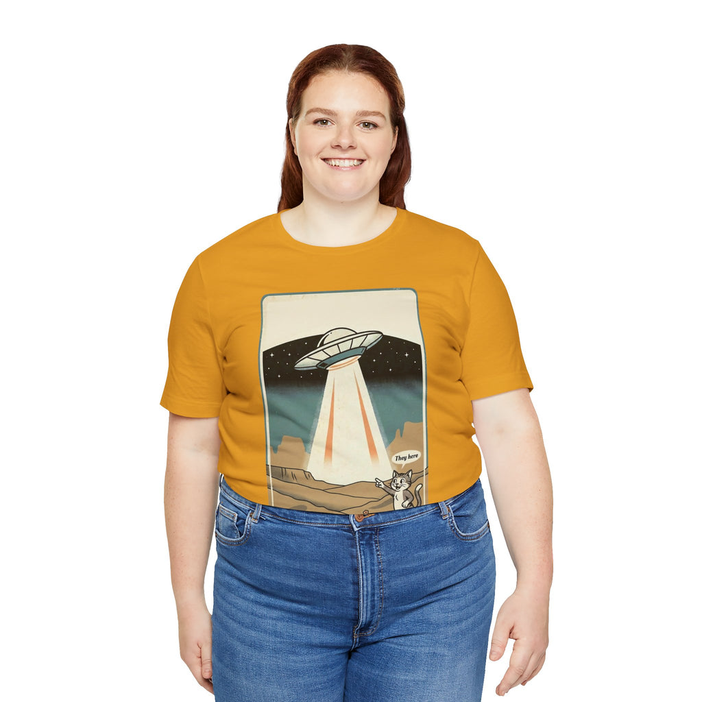 They Here Alien T-Shirt — Funny UFO ET Invader Tee