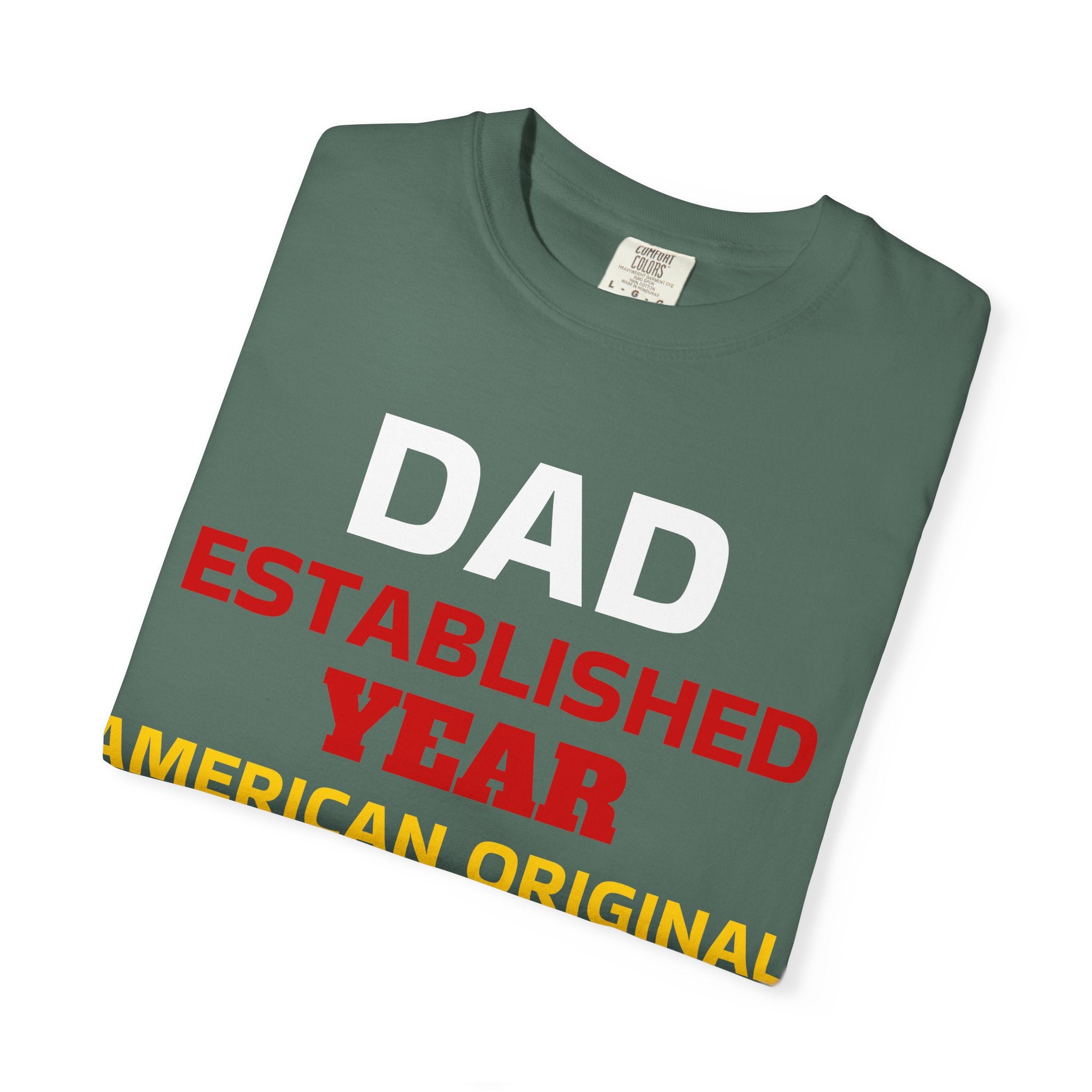 Dad Established Year T-Shirt — American Original Patriotic Tee