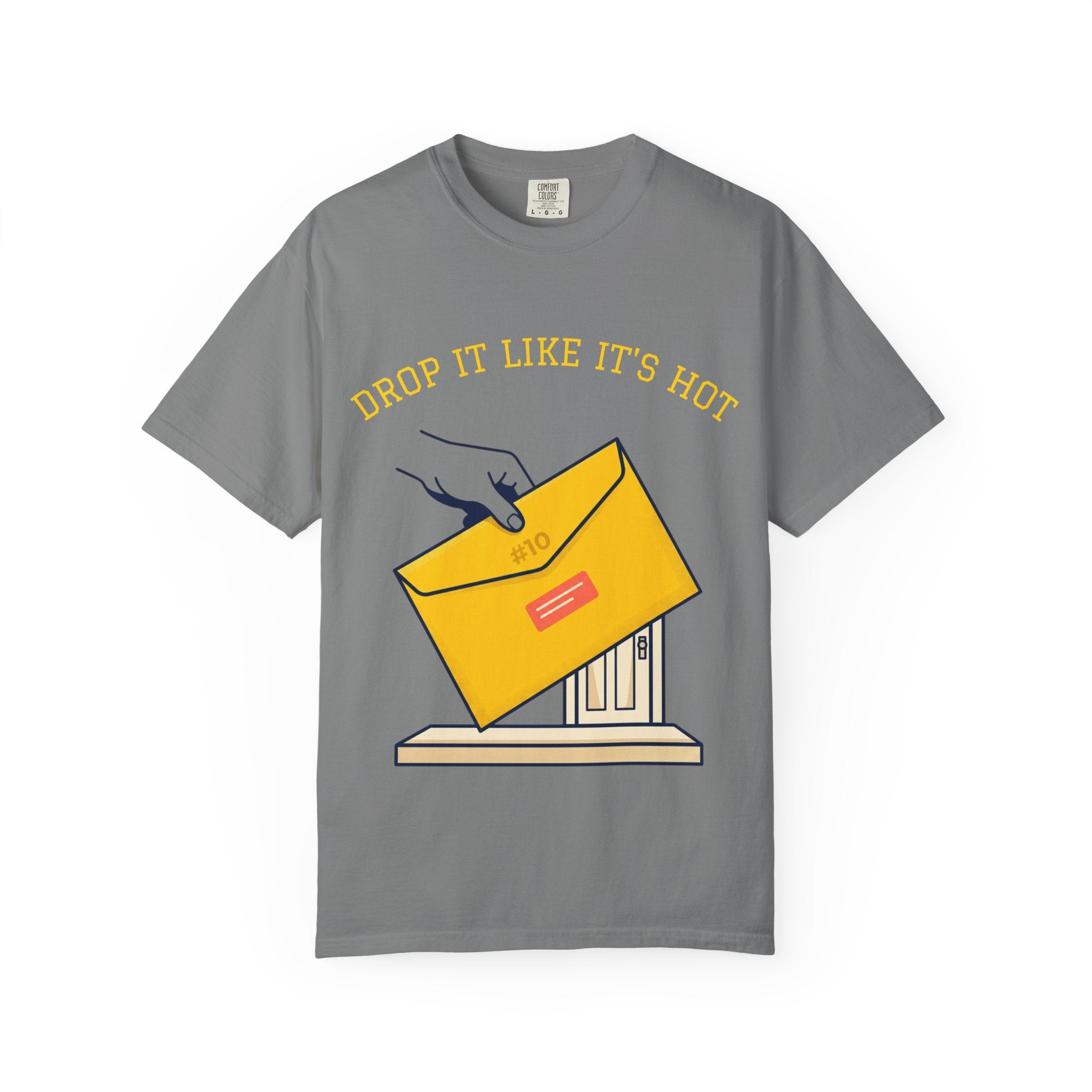 Drop It Like It's Hot T-Shirt — Fun Process Server Gift Tee