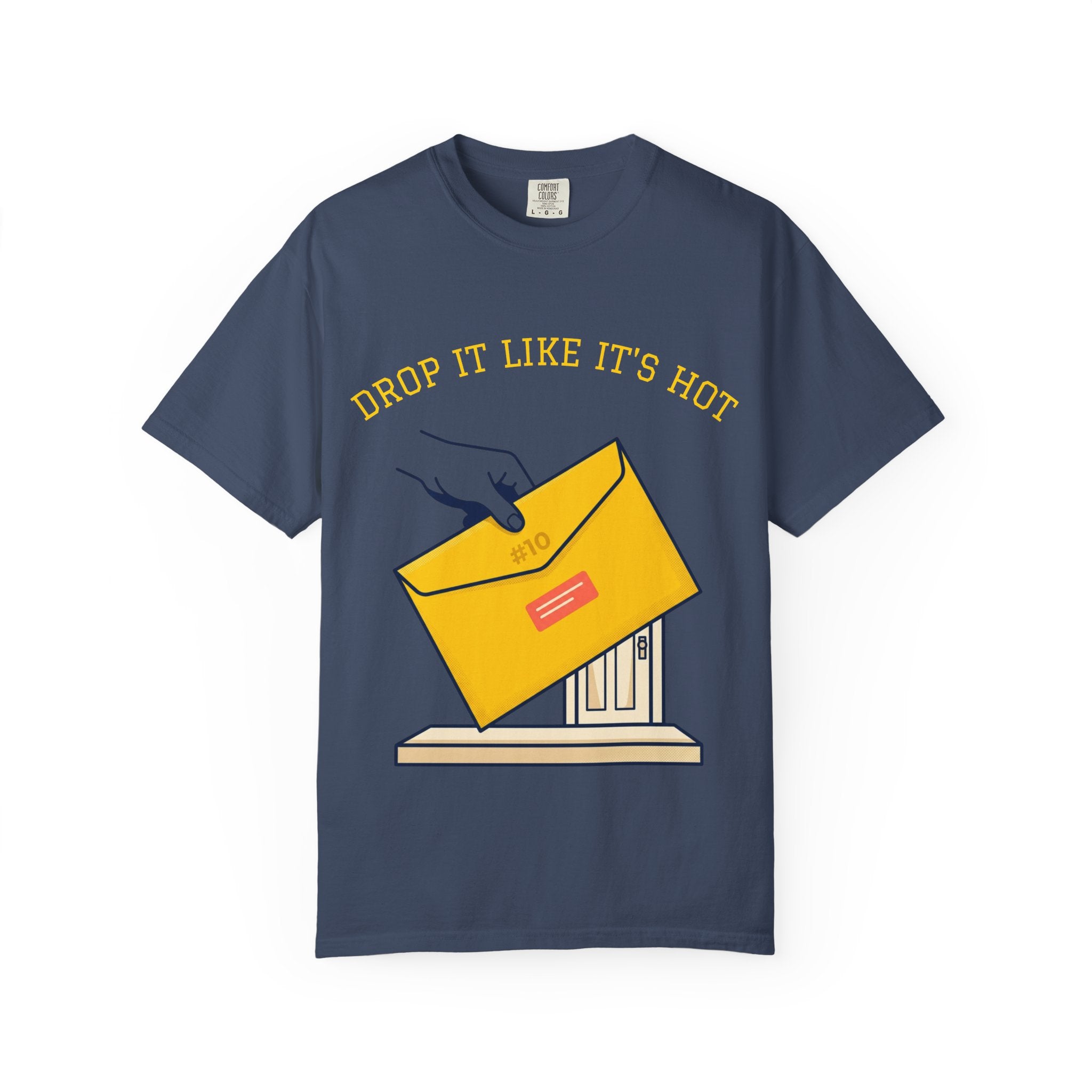 Drop It Like It's Hot T-Shirt — Fun Process Server Gift Tee