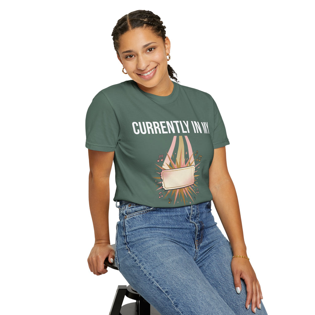 Currently In My Era T-Shirt — Vintage Garment-Dyed Graphic Tee