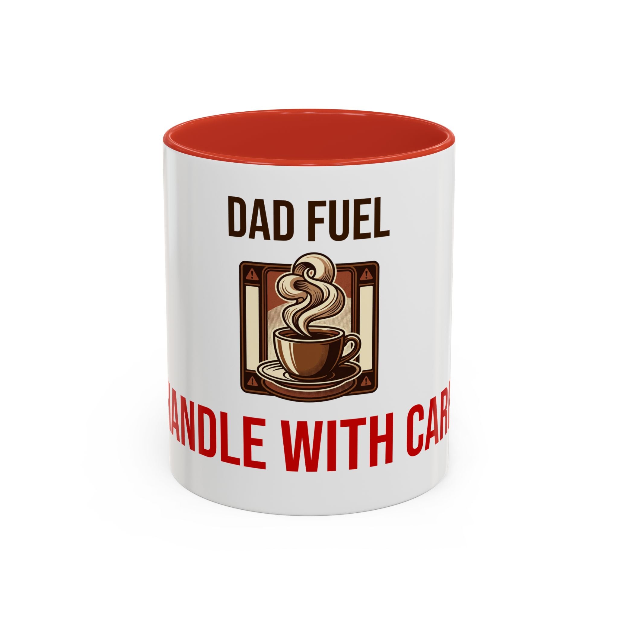 Dad Fuel Coffee Mug — Funny Father's Day Gift Mug Handle With Care 11oz or 15oz