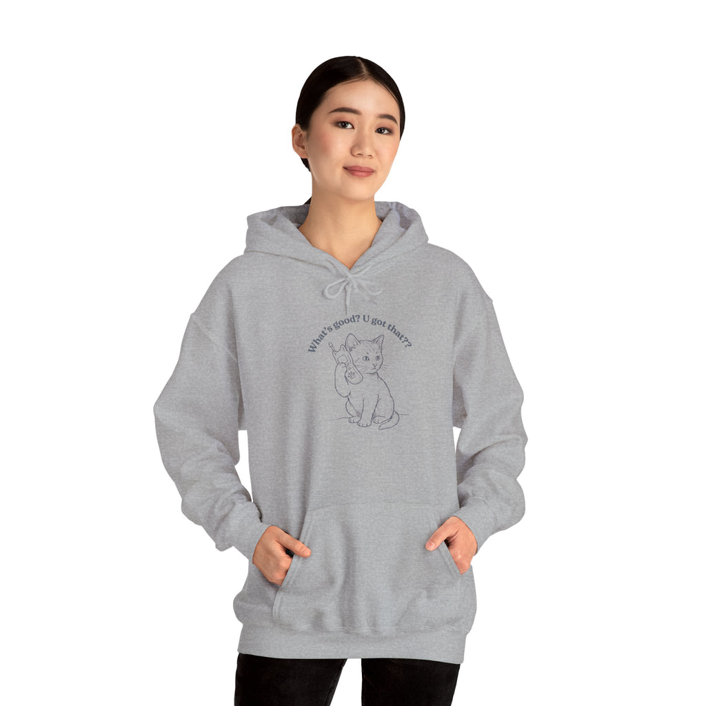 Fun Cat on Phone Hoodie — "What’s good? You got that??"