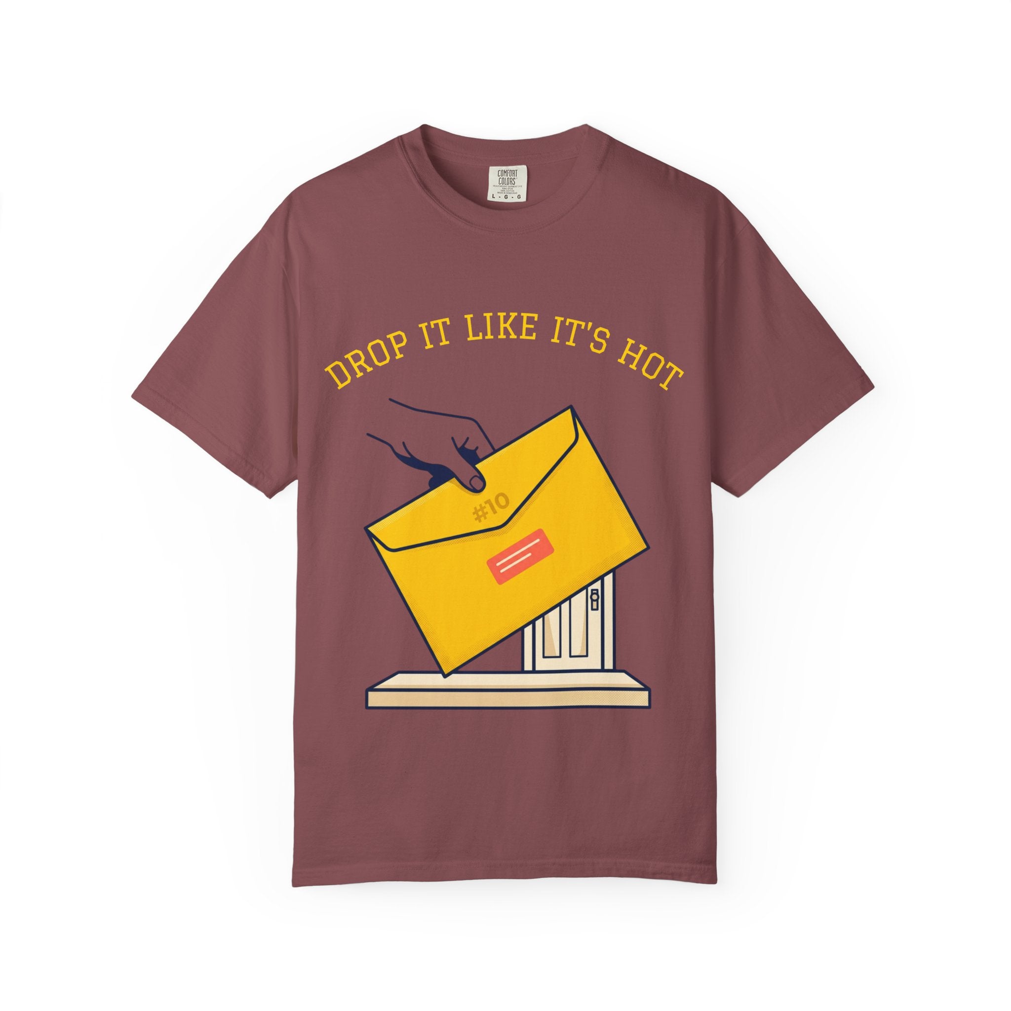 Drop It Like It's Hot T-Shirt — Fun Process Server Gift Tee