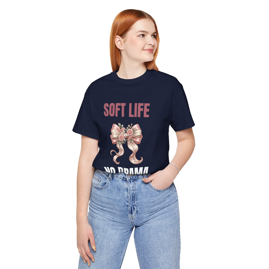 Soft Life No Drama T-Shirt — Pink Bow Floral Graphic Tee