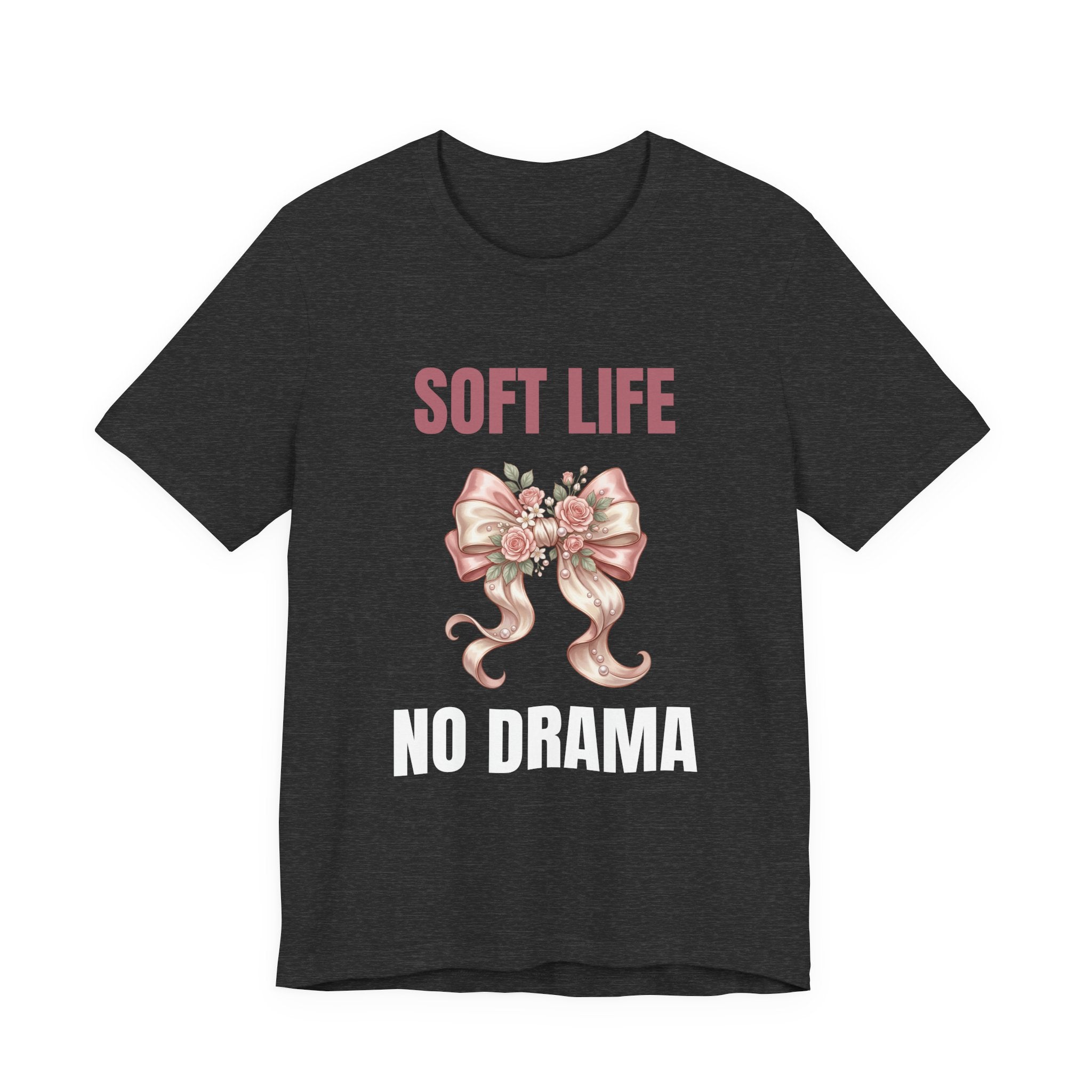 Soft Life No Drama T-Shirt — Pink Bow Floral Graphic Tee